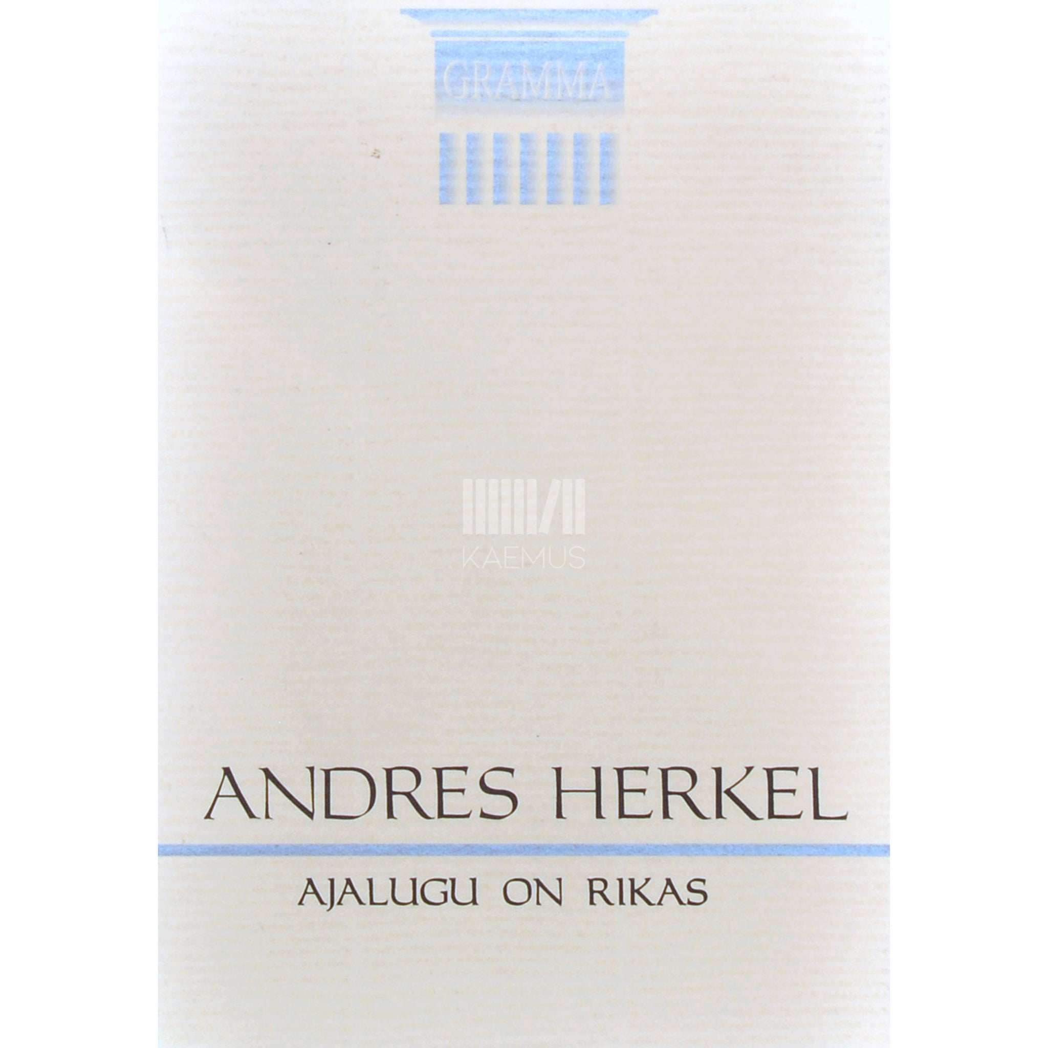 Andres Herkel Ajalugu on rikas