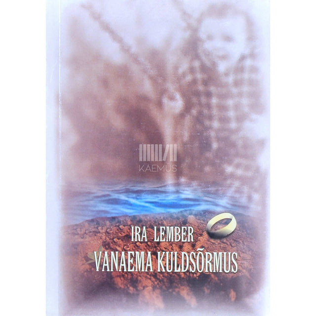 Ira Lember - Vanaema kuldsõrmus