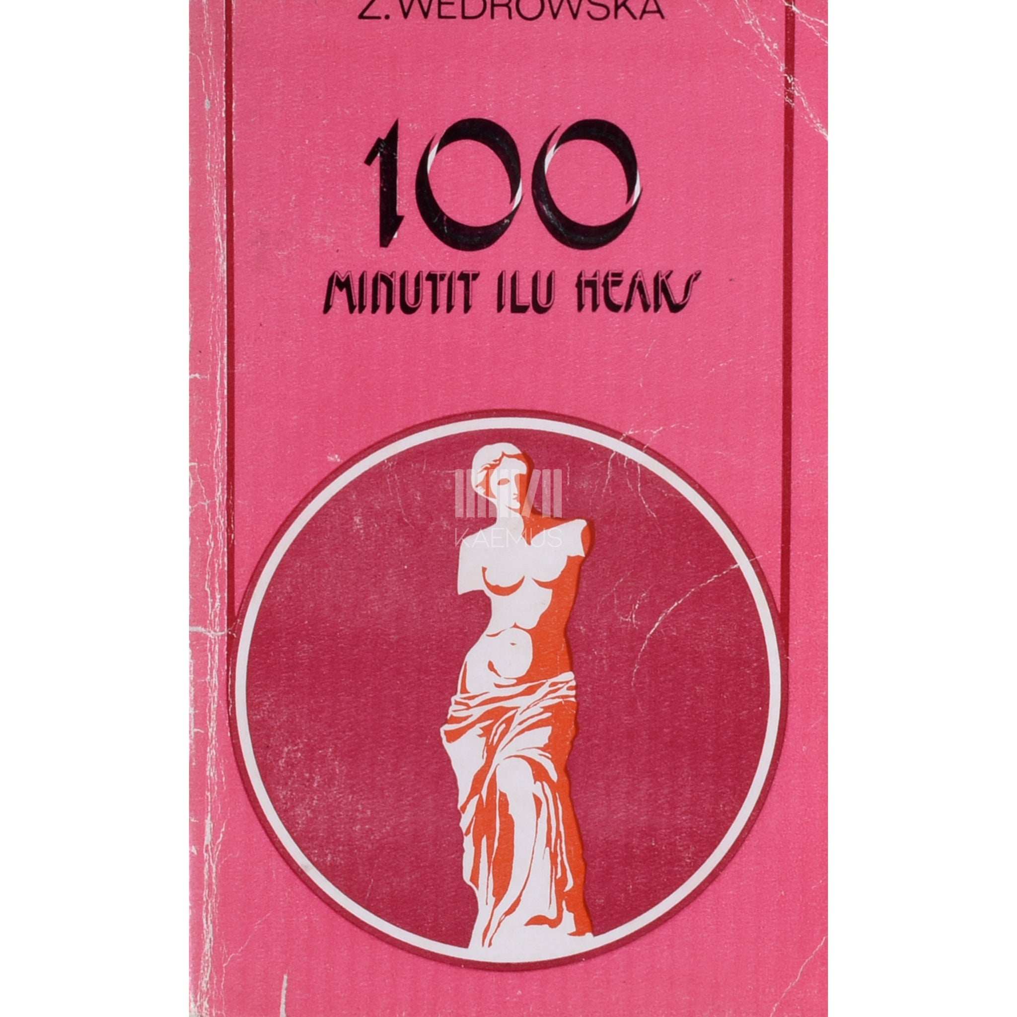 Sofia Wedrowska 100 minutit ilu heaks