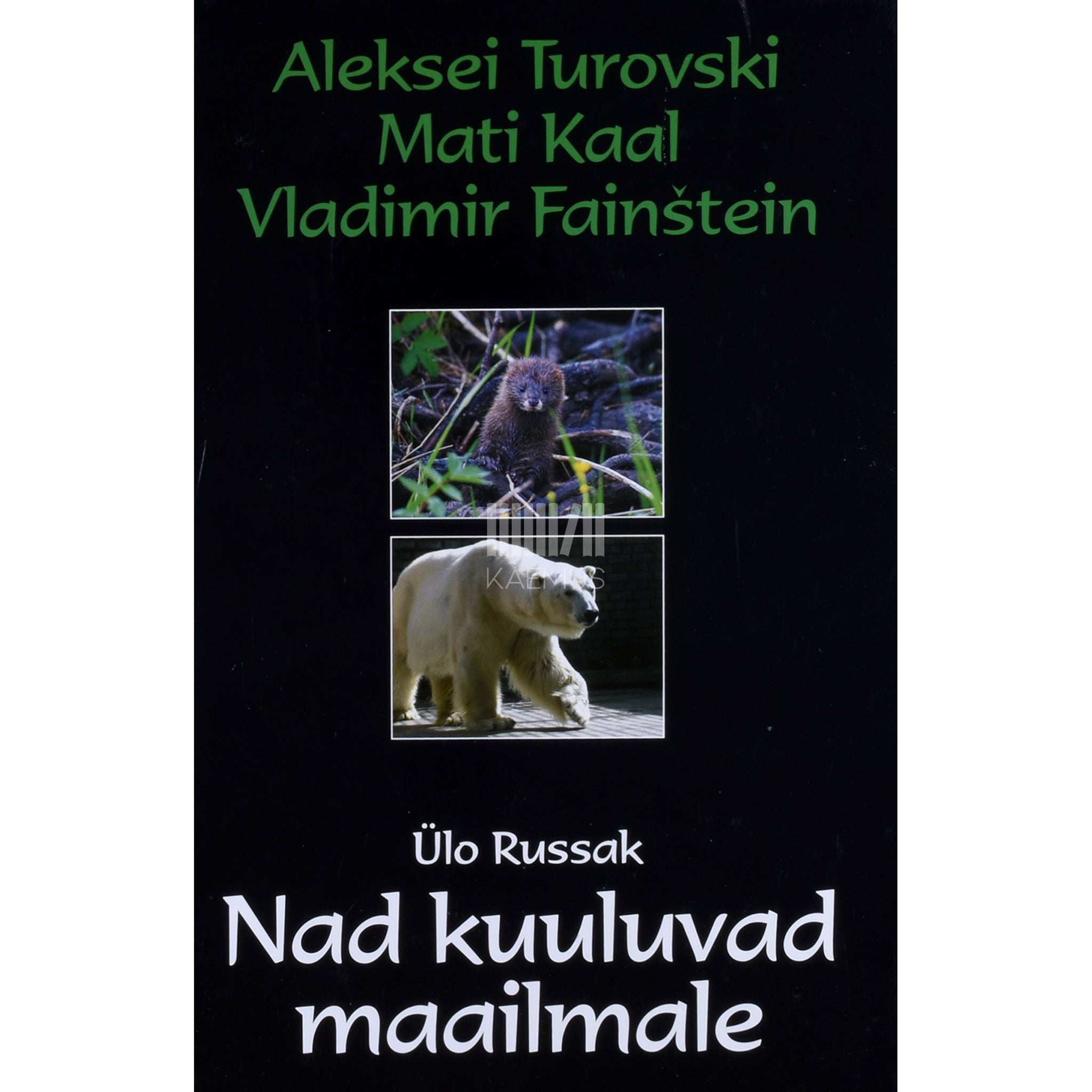 Ülo Russak Nad kuuluvad maailmale