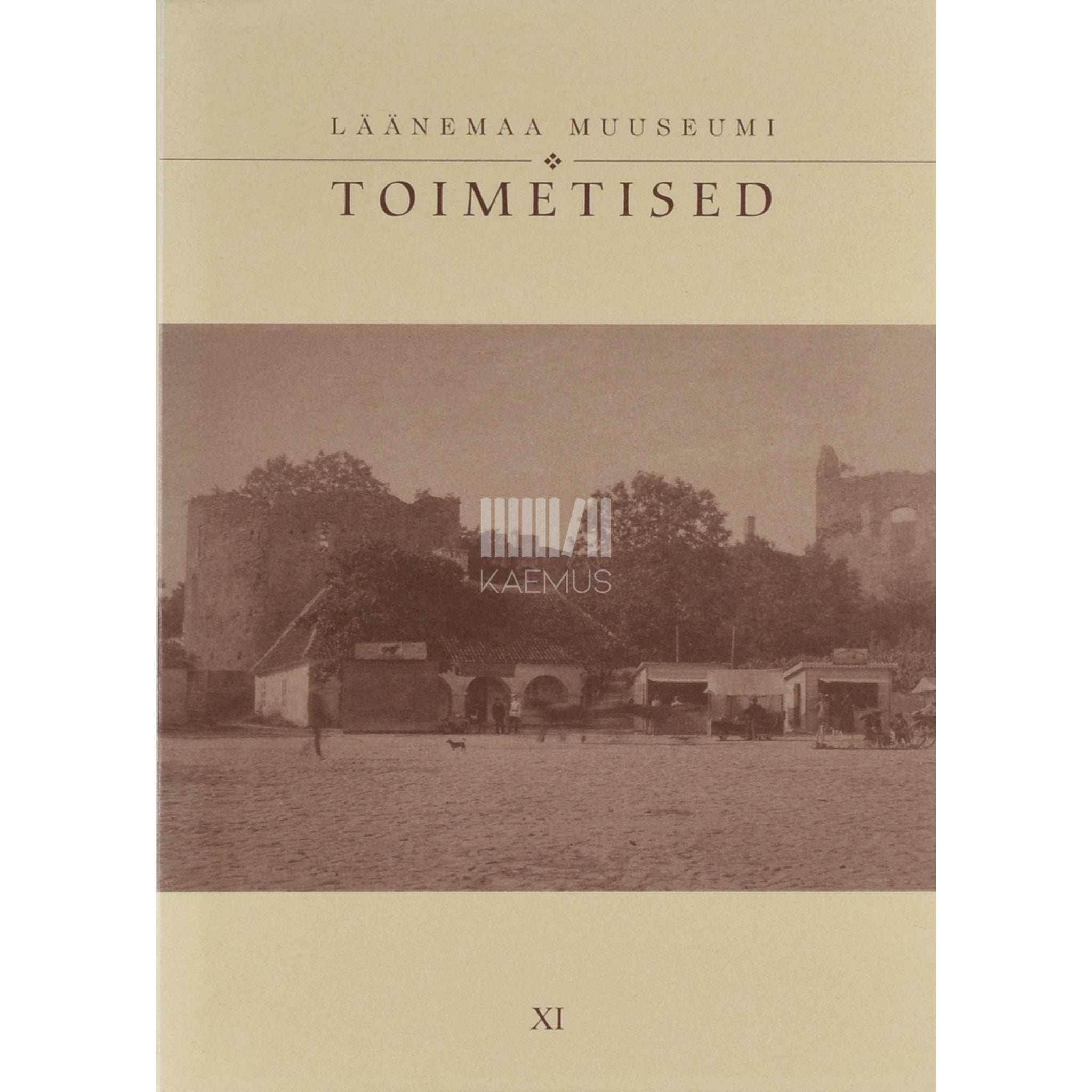 … Läänemaa Muuseumi toimetised 11. osa