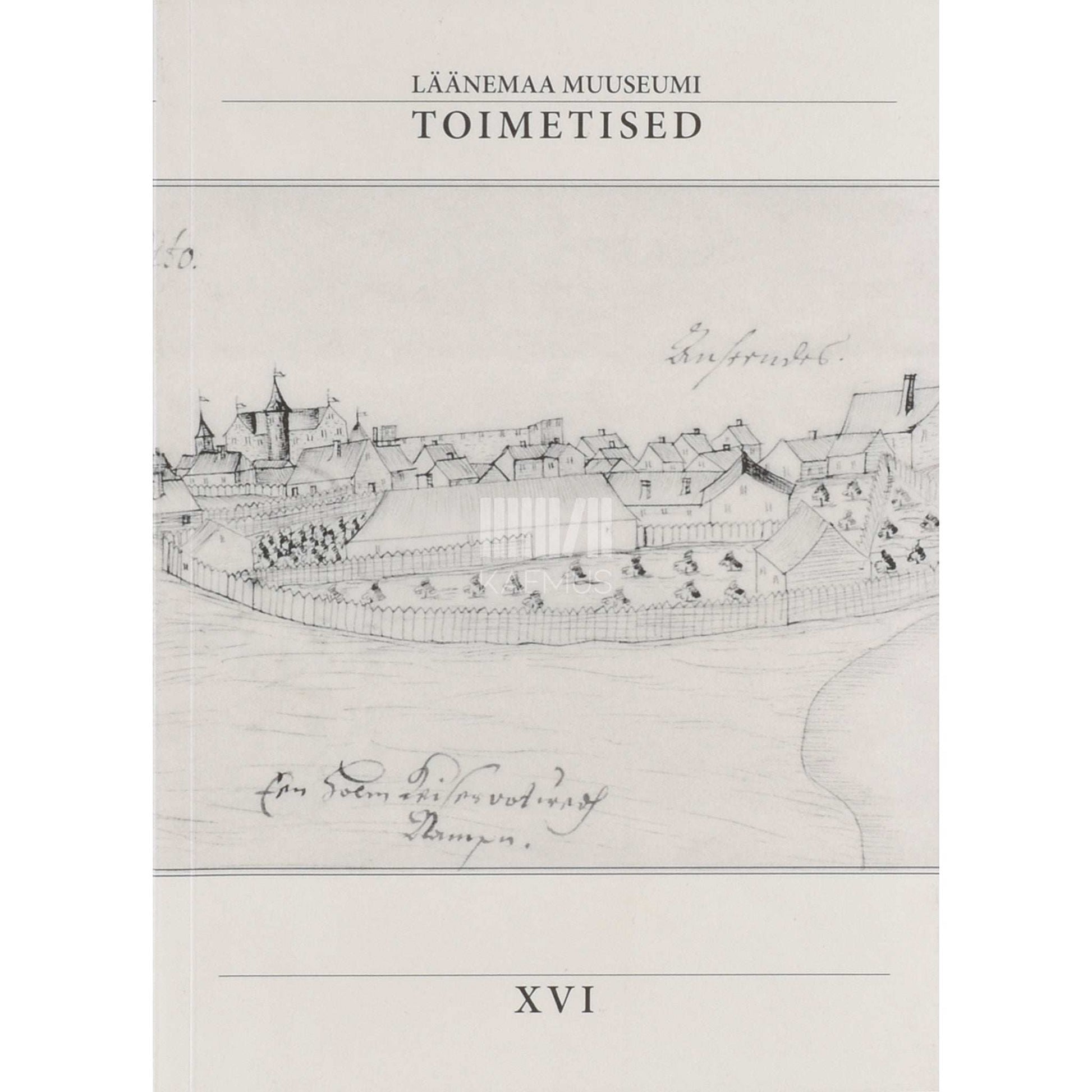 … - Läänemaa Muuseumi toimetised 16. osa