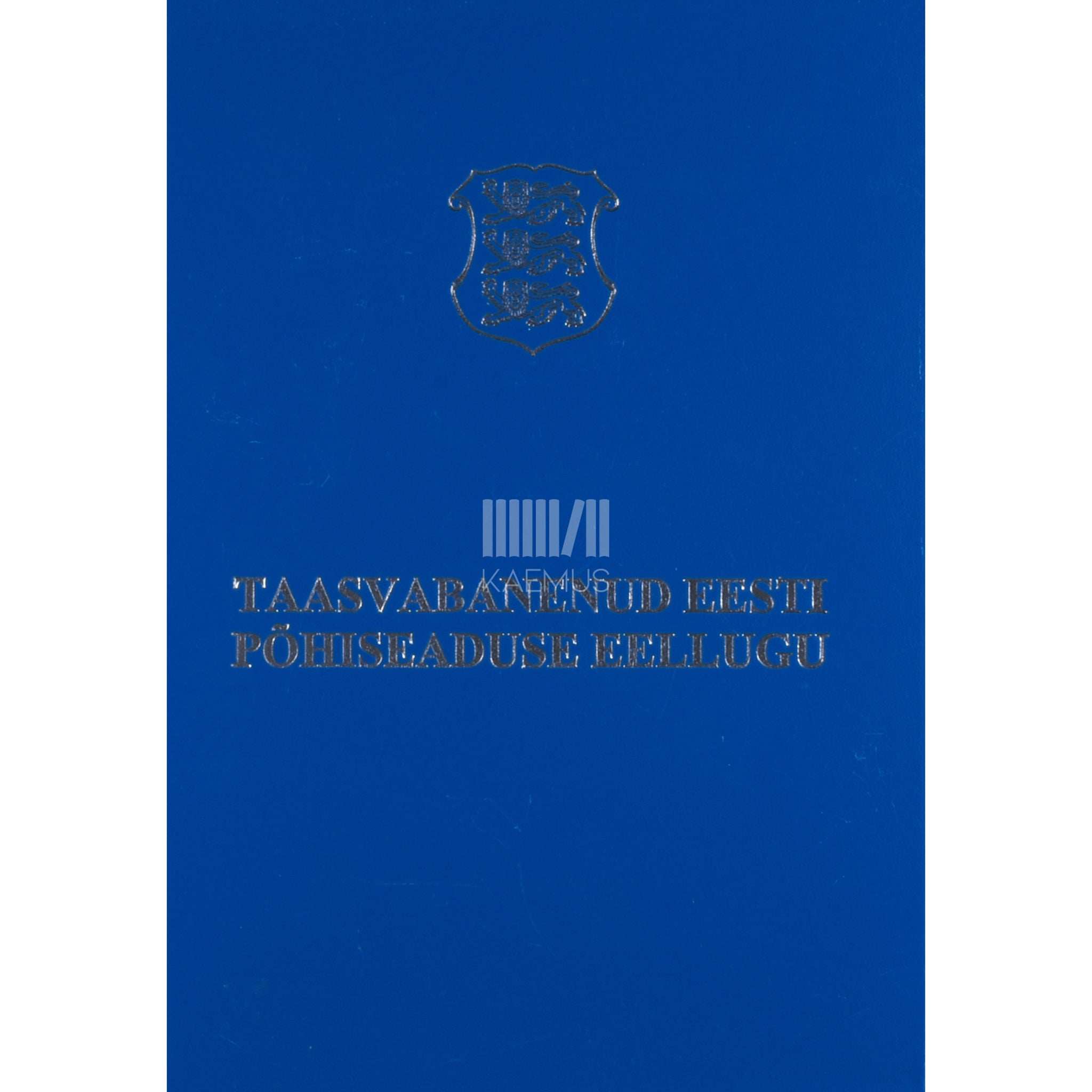 … Taasvabanenud Eesti põhiseaduse eellugu