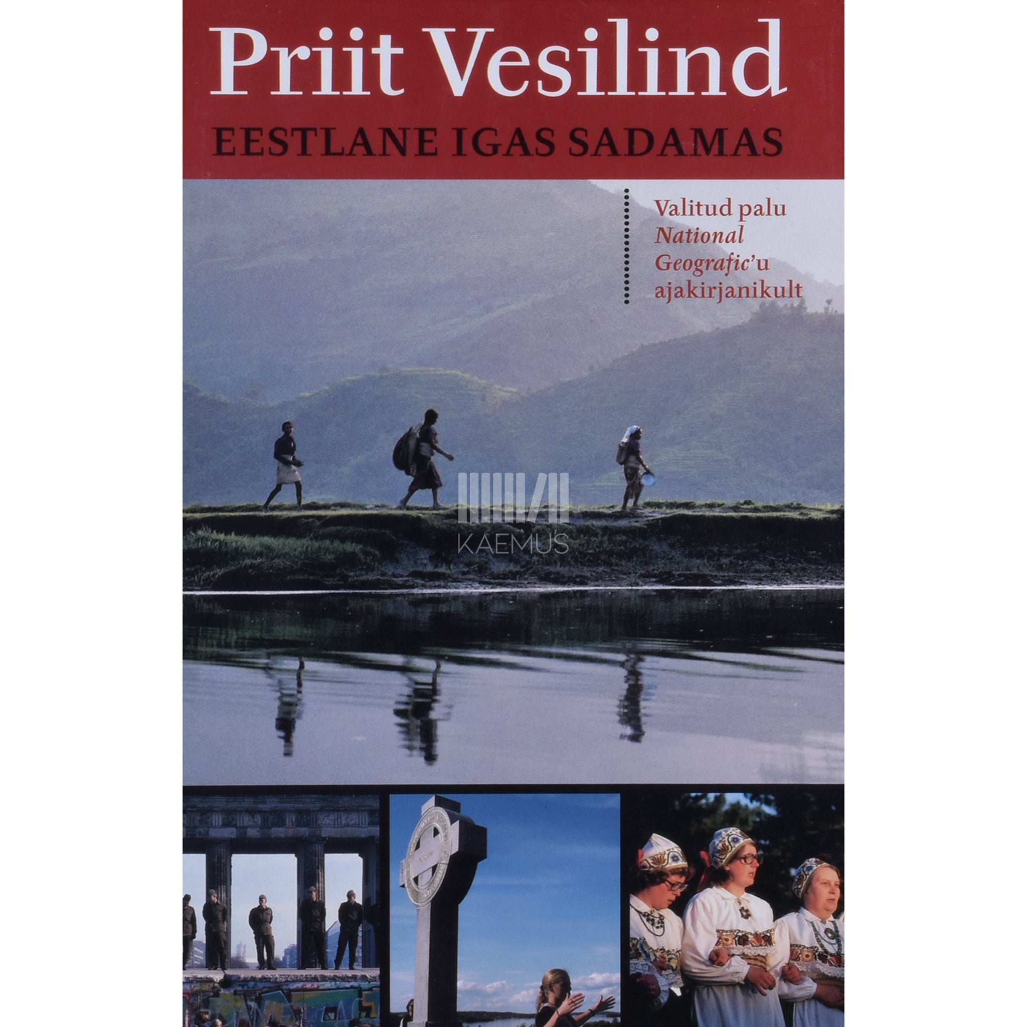 Priit J. Vesilind Eestlane igas sadamas