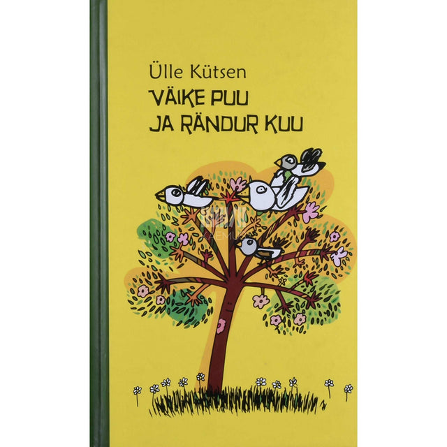 Ülle Kütsen - Väike puu ja rändur kuu