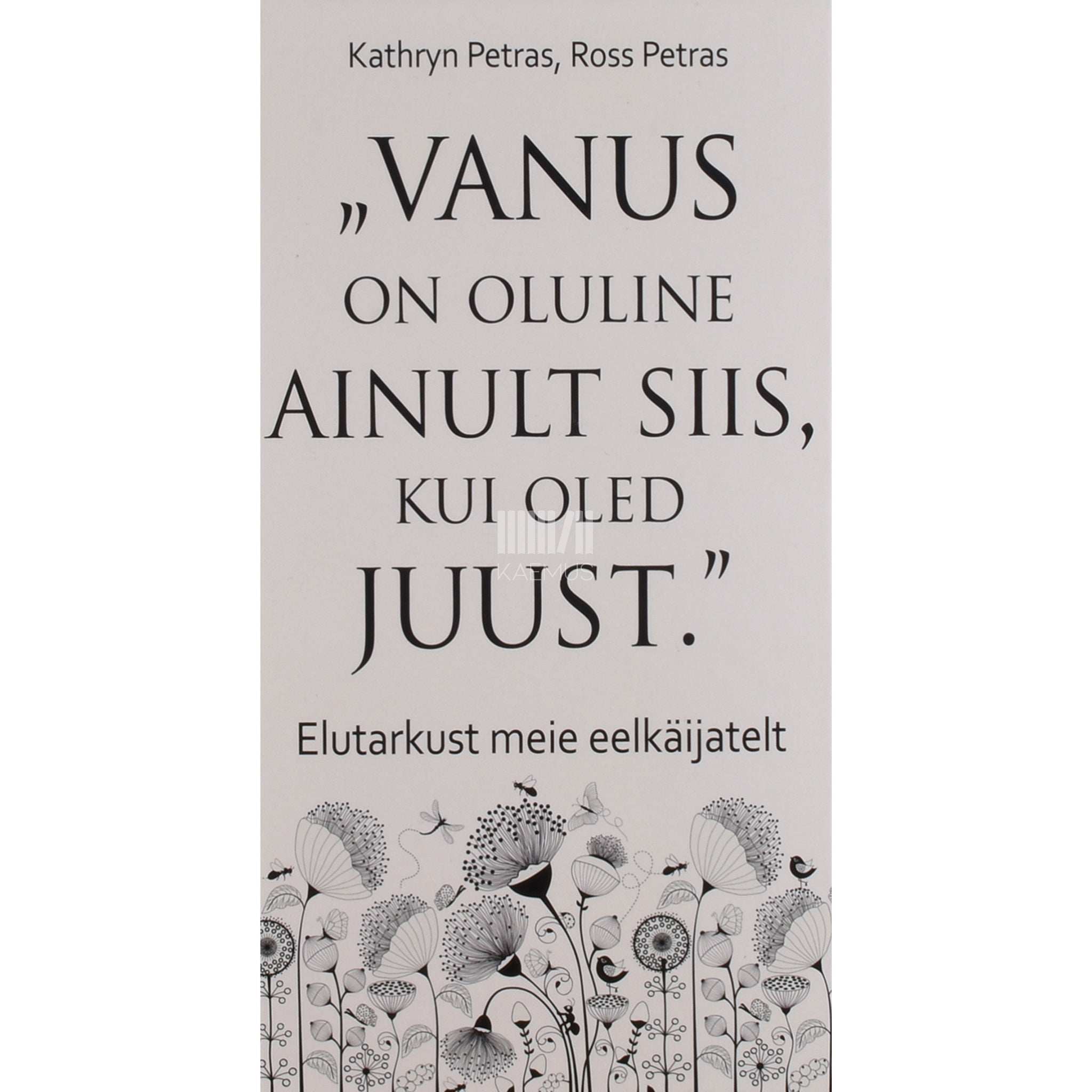 Kathryn Petras, Ross Petras Vanus on oluline ainult siis, kui oled juust