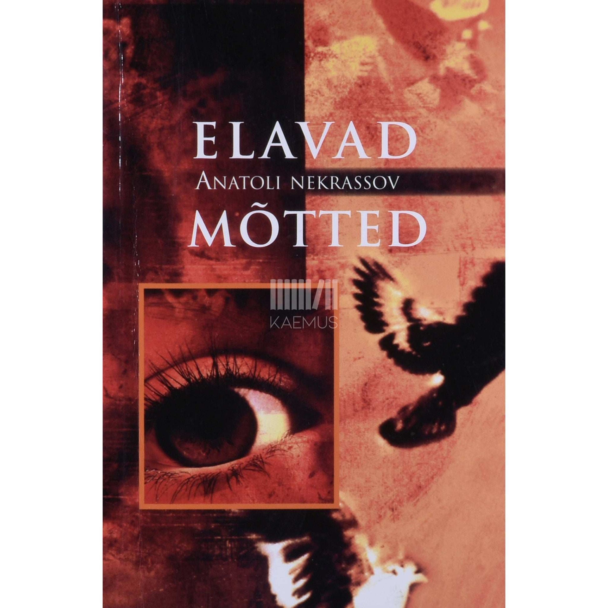 Anatoli Nekrassov - Elavad mõtted. ...maailmavaade määrab saatuse...