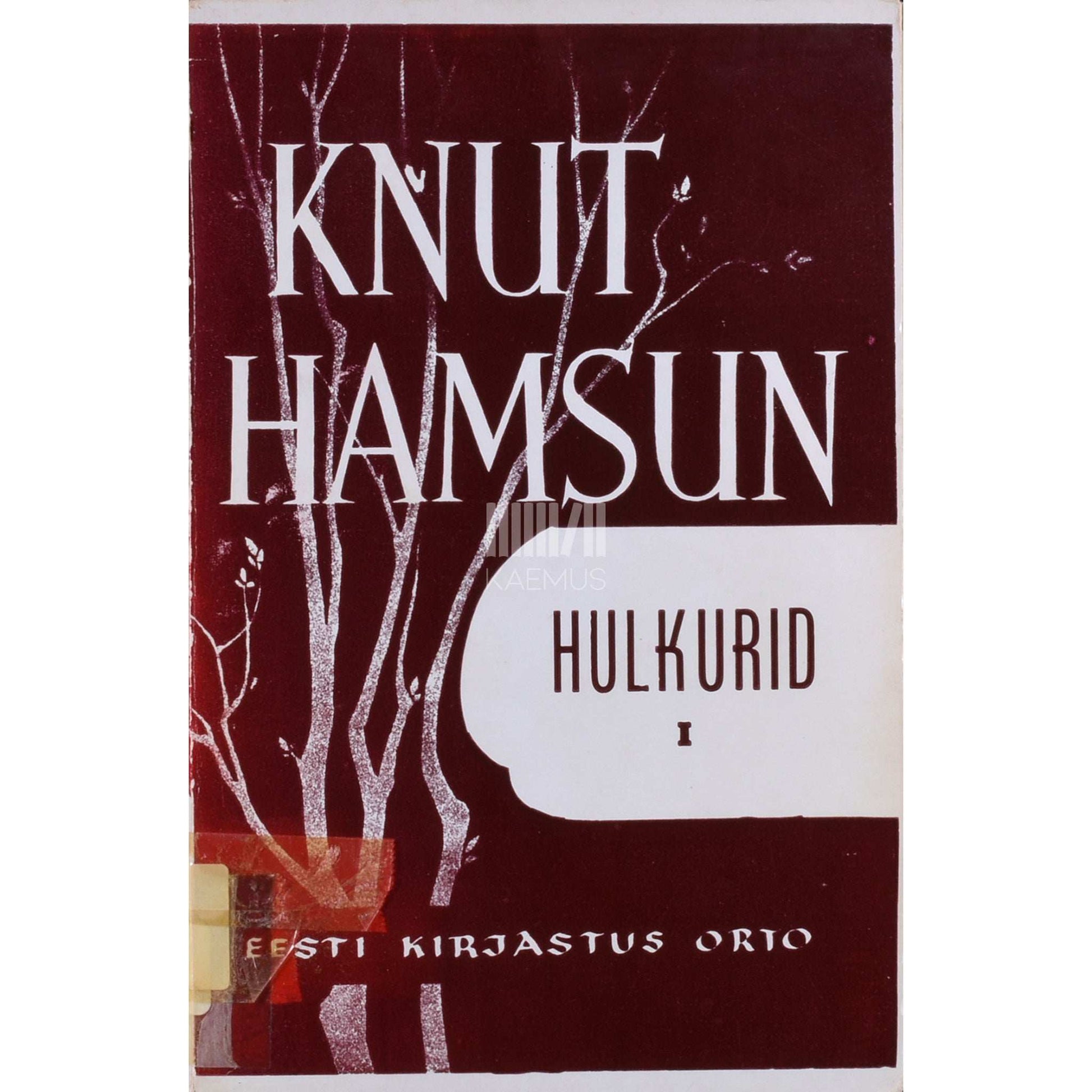 Knut Hamsun - Hulkurid 1. osa