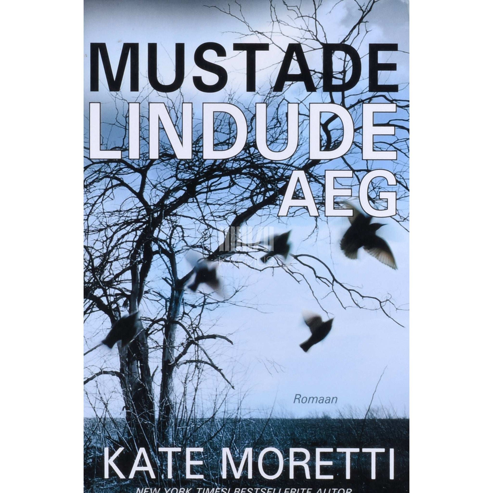 Kate Moretti - Mustade lindude aeg