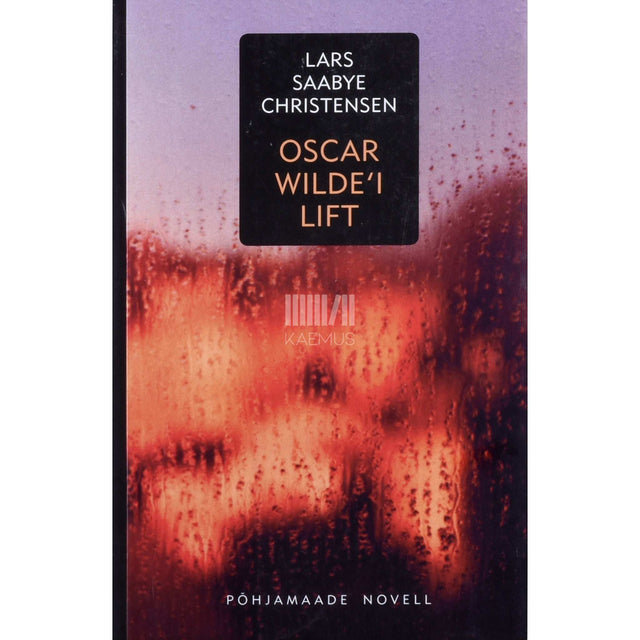 Lars Saabye Christensen - Oscar Wilde'i lift