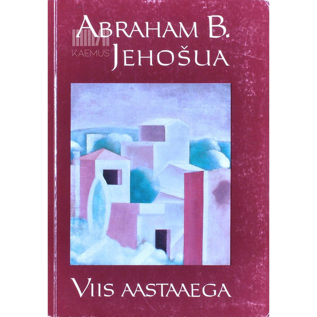 Abraham B. Jehošua - Viis aastaaega