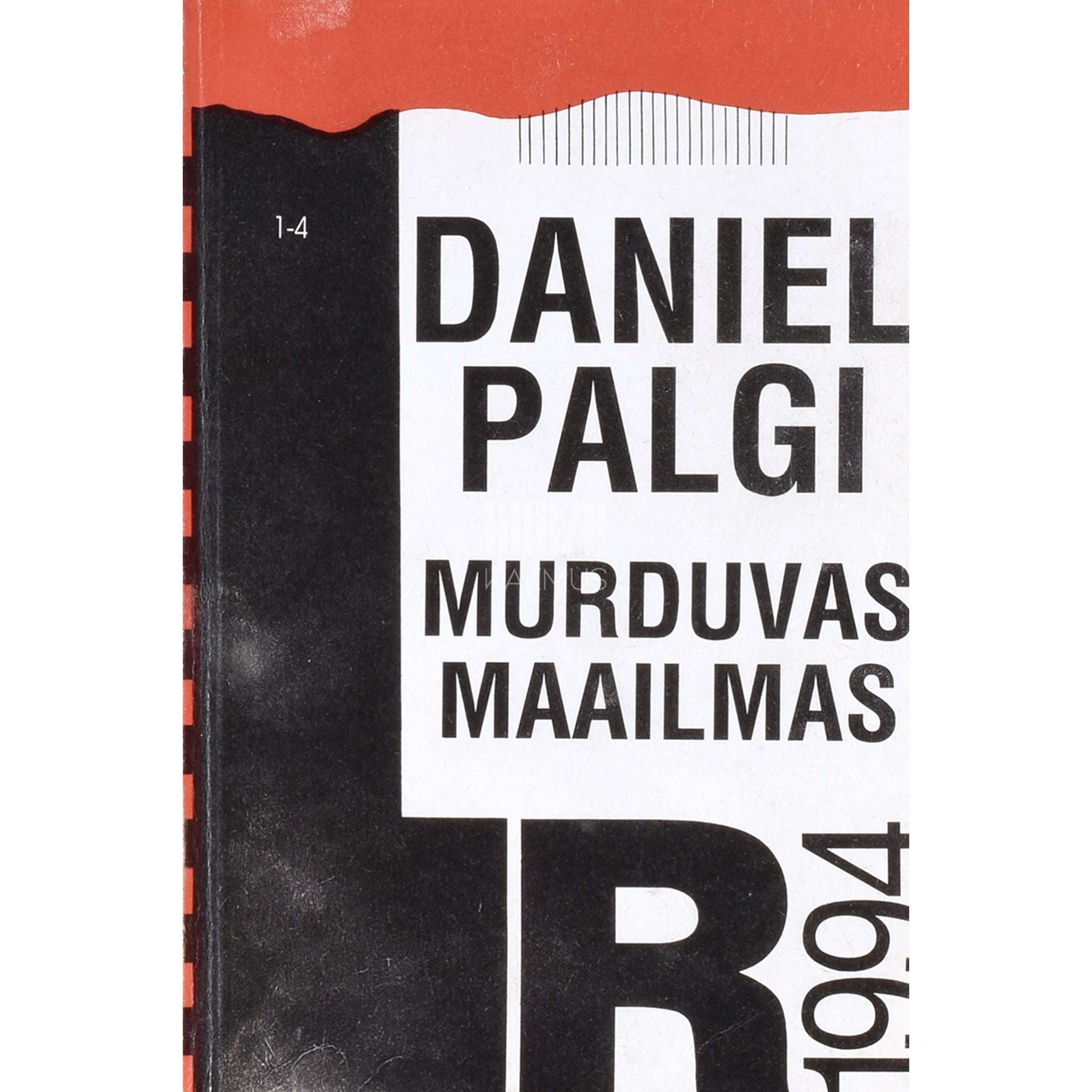 Daniel Palgi Murduvas maailmas. Mälestusi