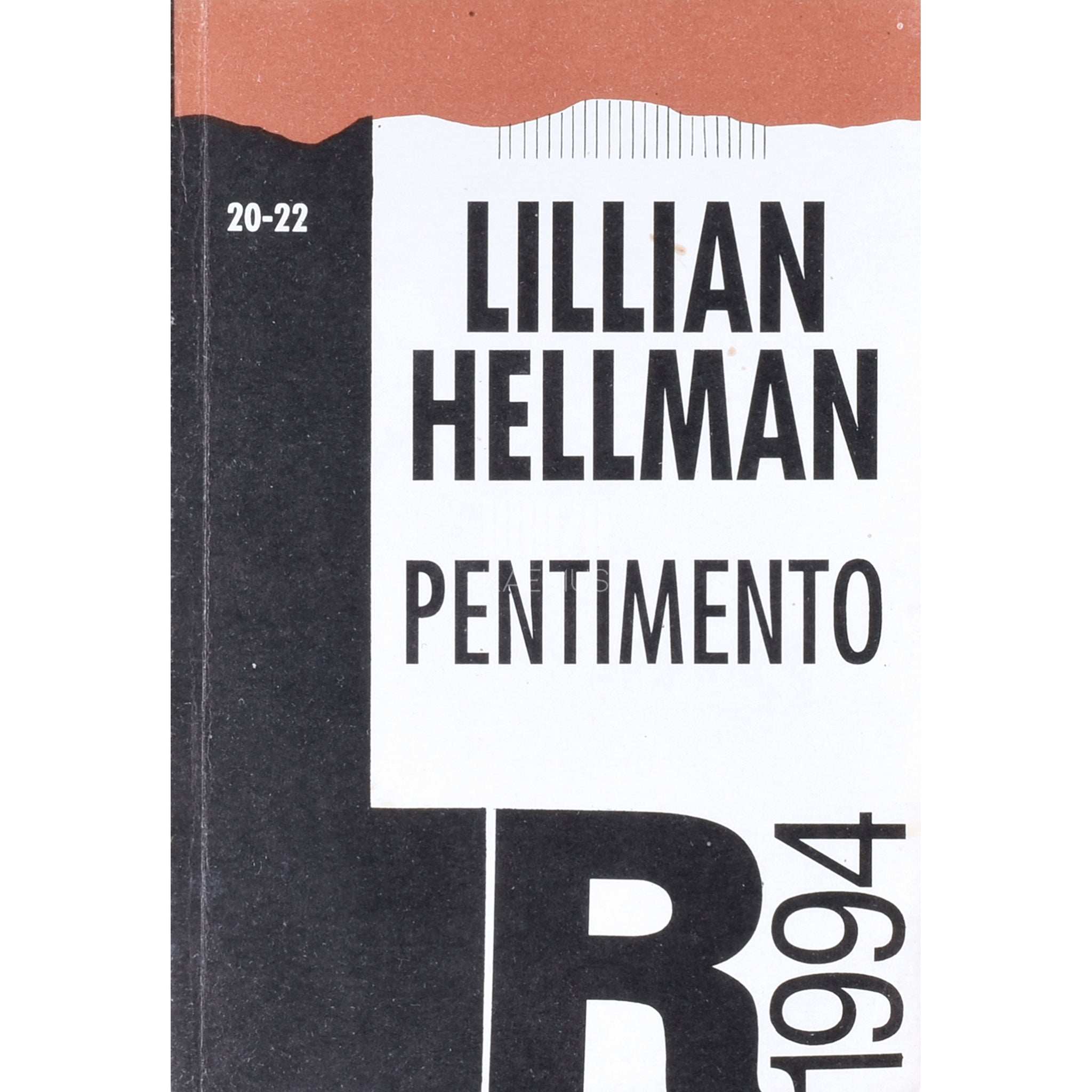 Lillian Hellman Pentimento. Portreeraamat. Jutustused