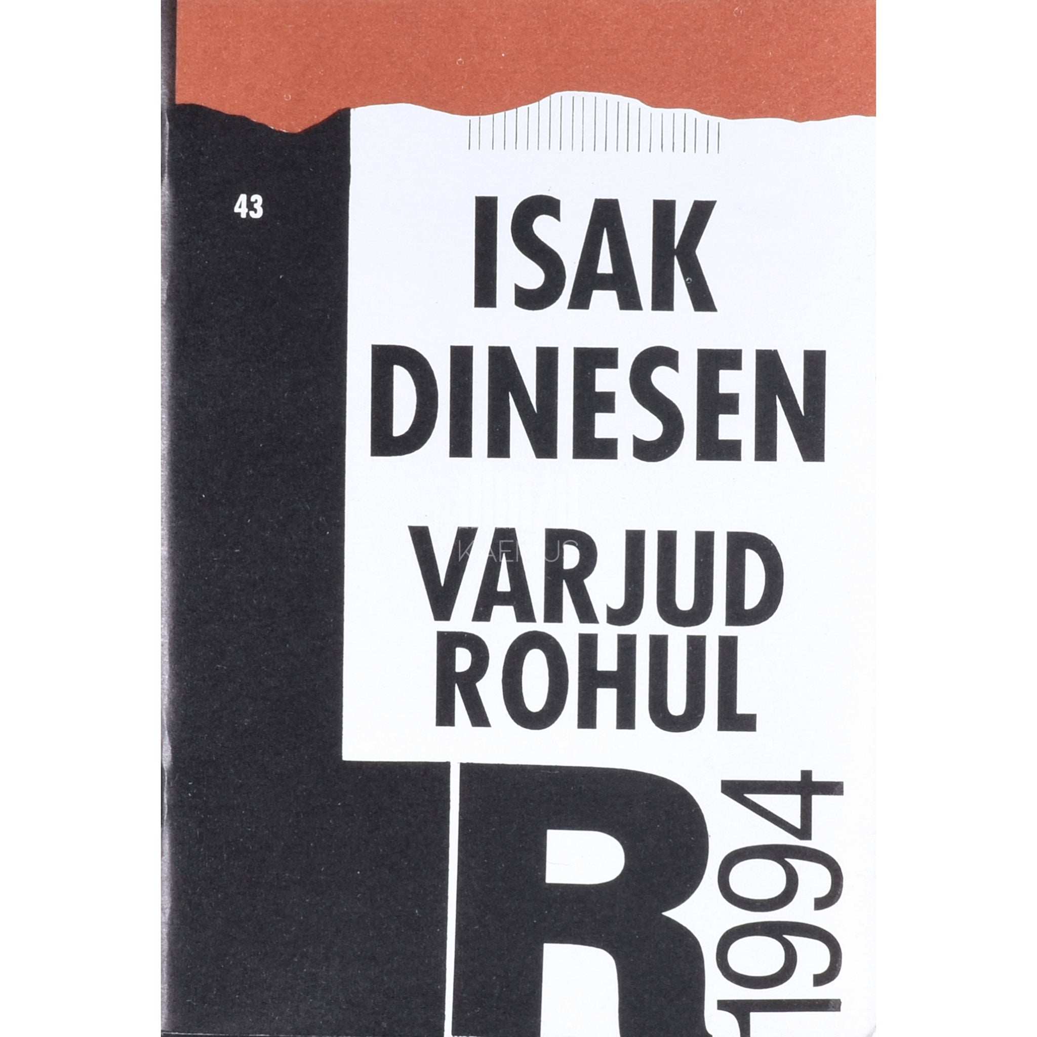 Karen Blixen Varjud rohul. Mälestusteraamat