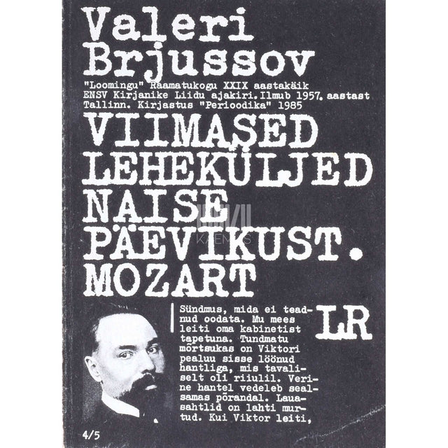 Valeri Brjussov - Viimased leheküljed naise päevikust. Mozart