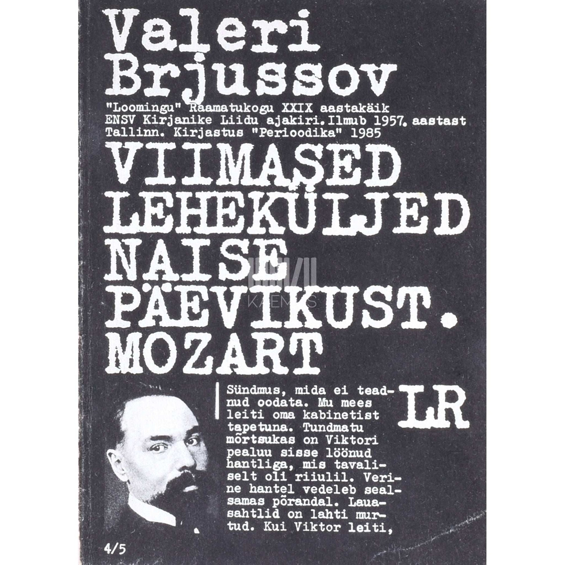 Valeri Brjussov - Viimased leheküljed naise päevikust. Mozart