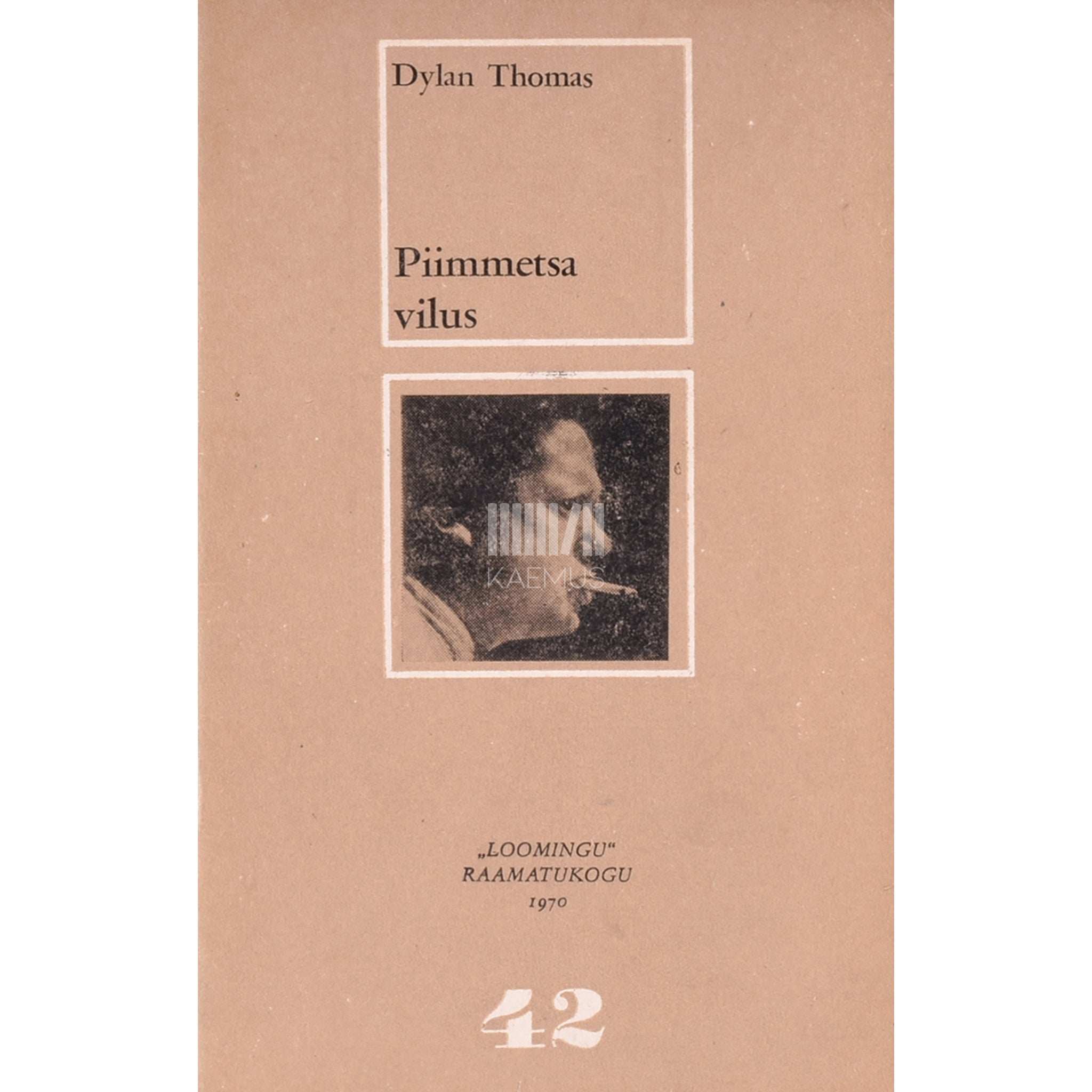 Dylan Thomas Piimmetsa vilus. Mäng häältele. Kuuldemäng