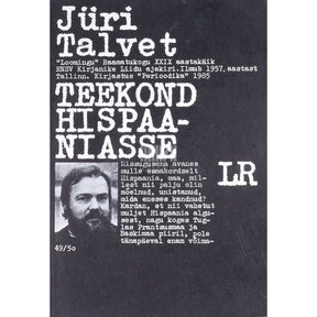 Jüri Talvet Teekond Hispaaniasse. Päevikud, reisipildid, mõtted