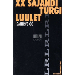 … XX sajandi türgi luulet. Isahirve öö