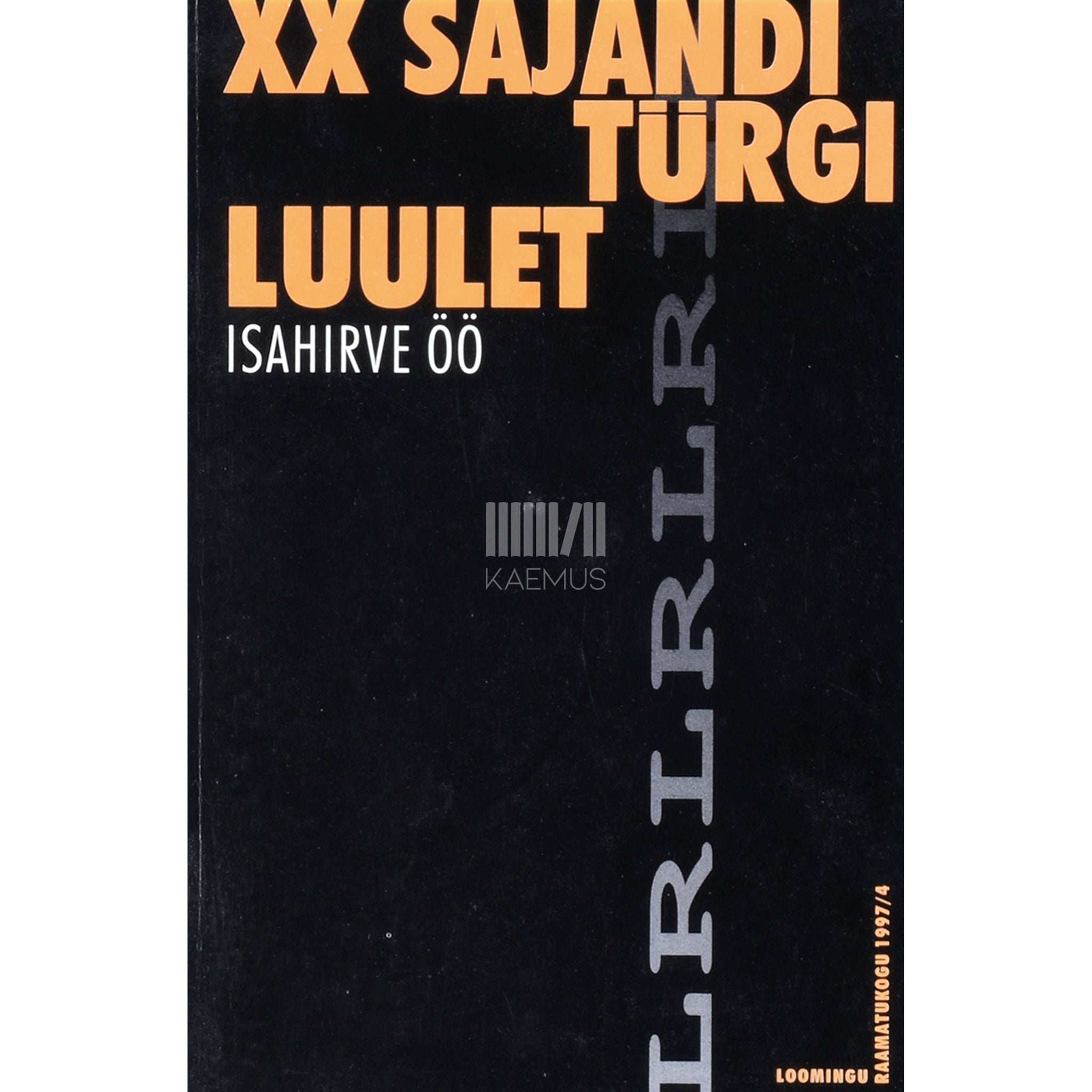 … XX sajandi türgi luulet. Isahirve öö