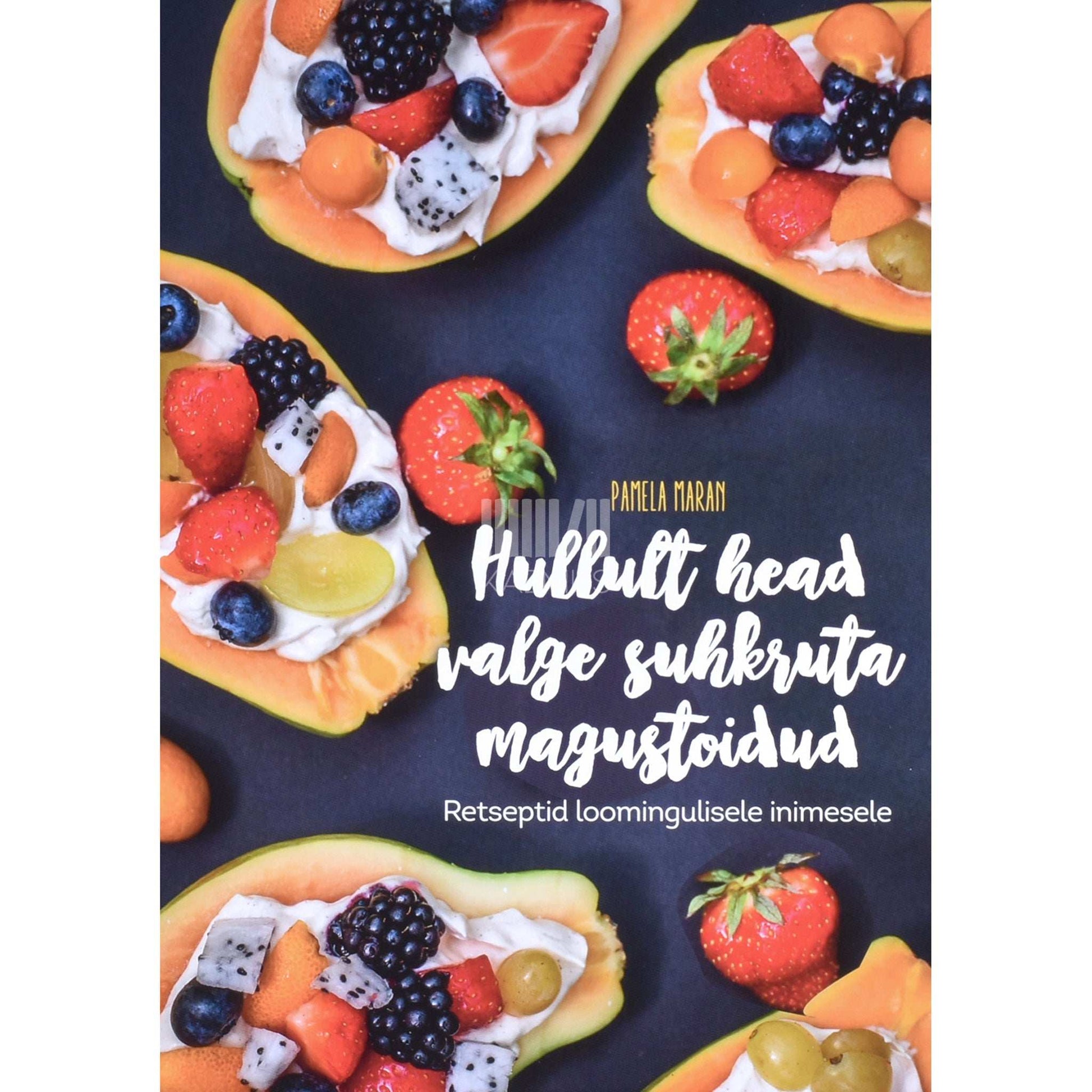 Pamela Maran - Hullult head valge suhkruta magustoidud