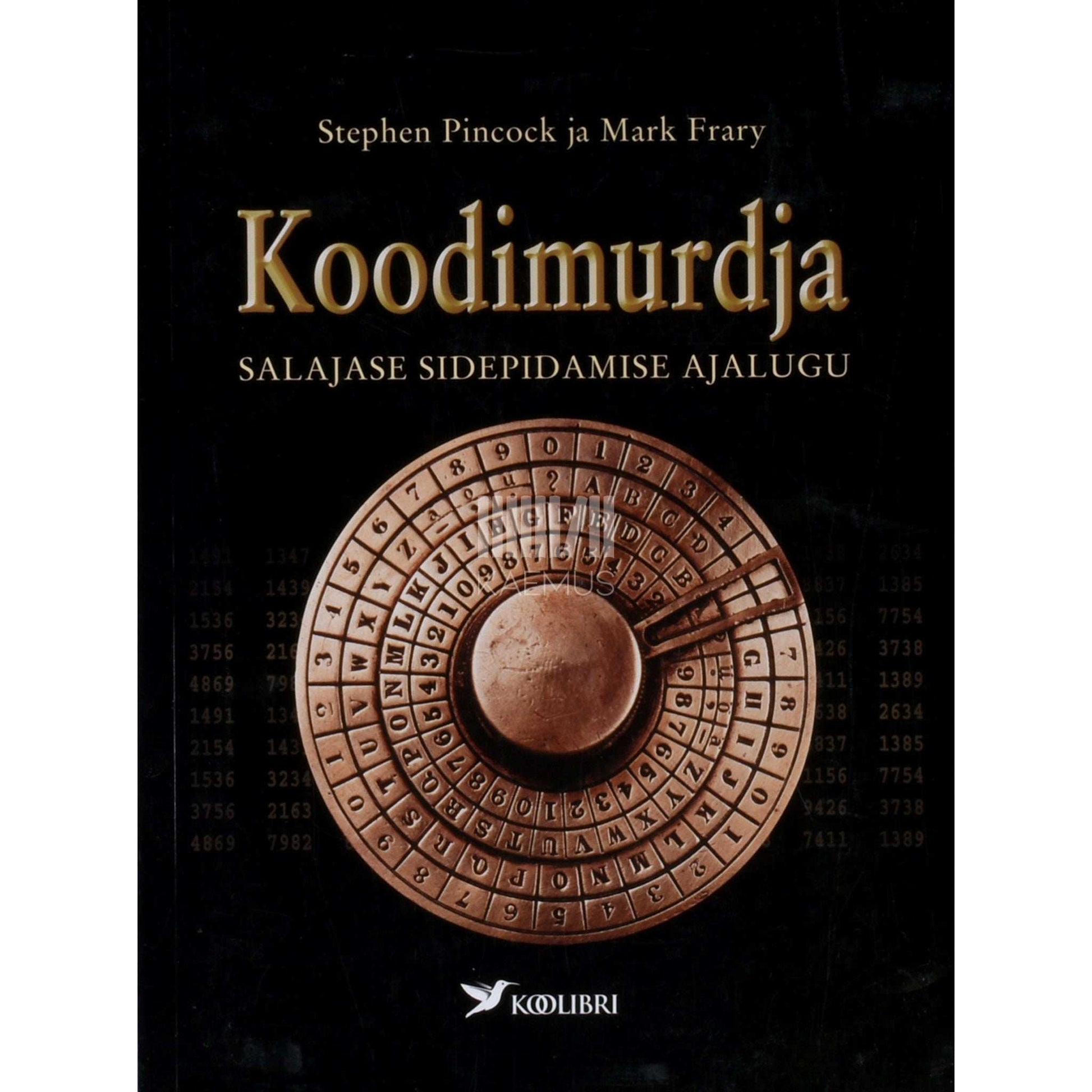 Mark Frary, Stephen Pincock - Koodimurdja. Salajase sidepidamise ajalugu