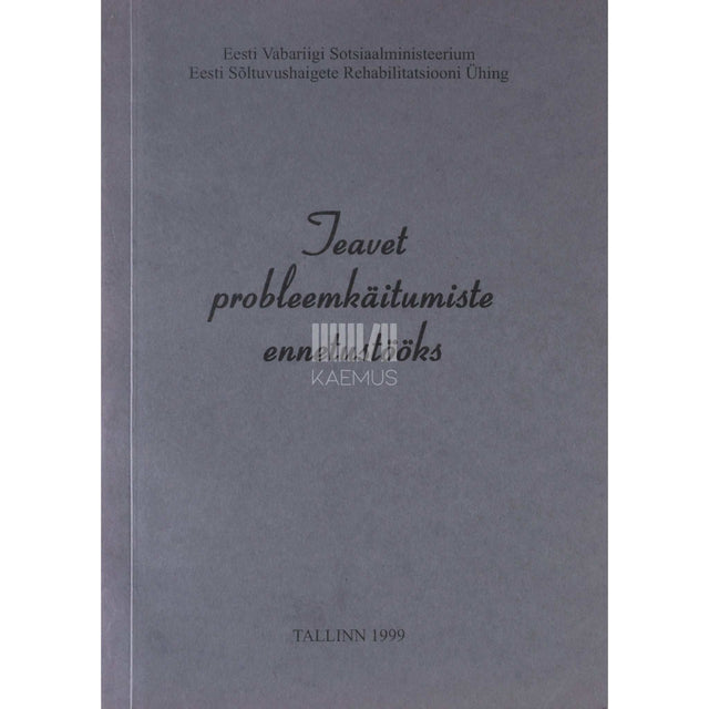 Estelle Laane, Kalle Laane - Teavet probleemkäitumiste ennetustööks