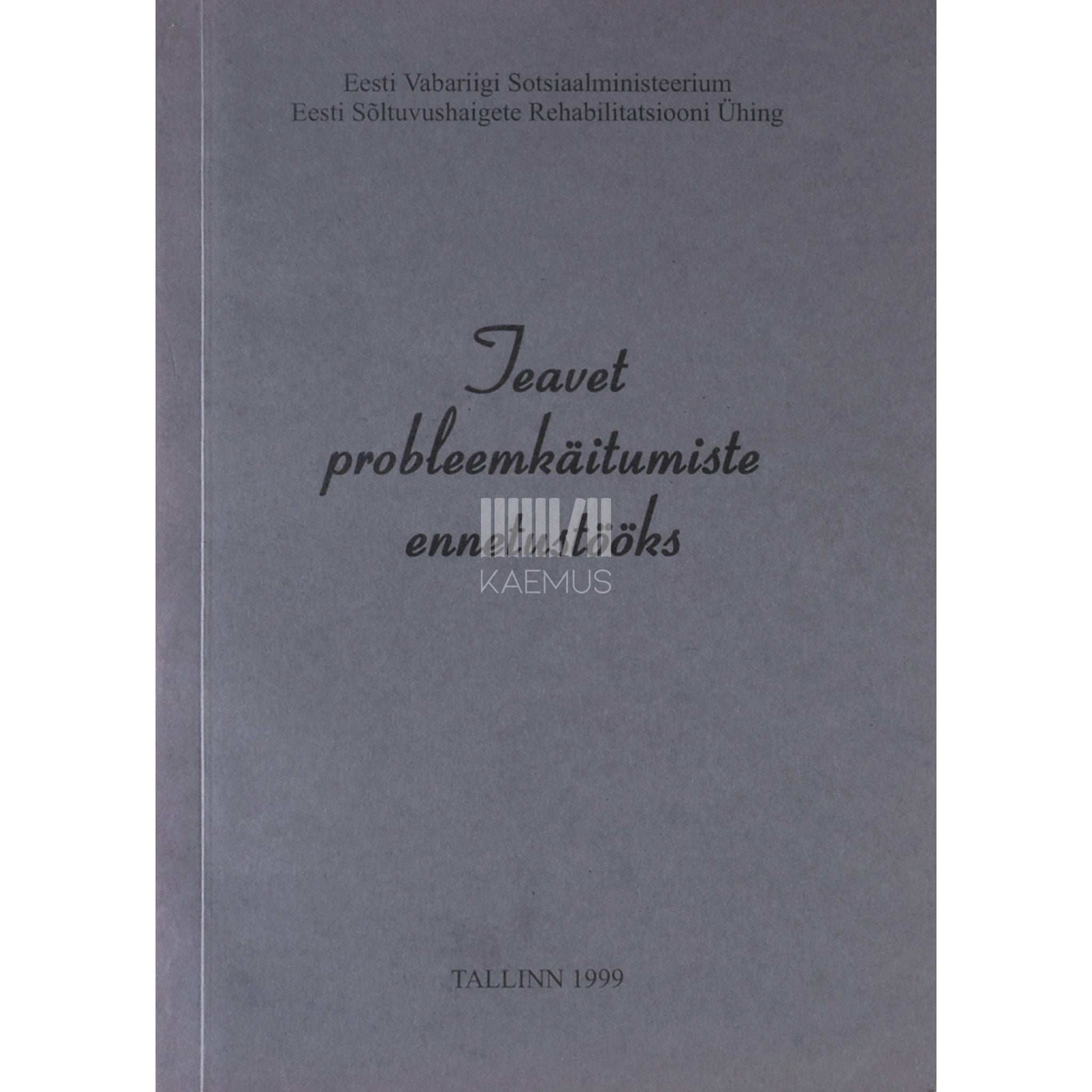 Estelle Laane, Kalle Laane - Teavet probleemkäitumiste ennetustööks