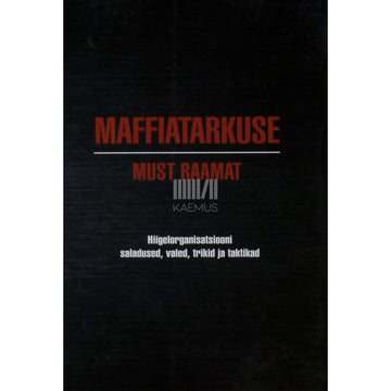 Jacques Wesley - Maffiatarkuse must raamat
