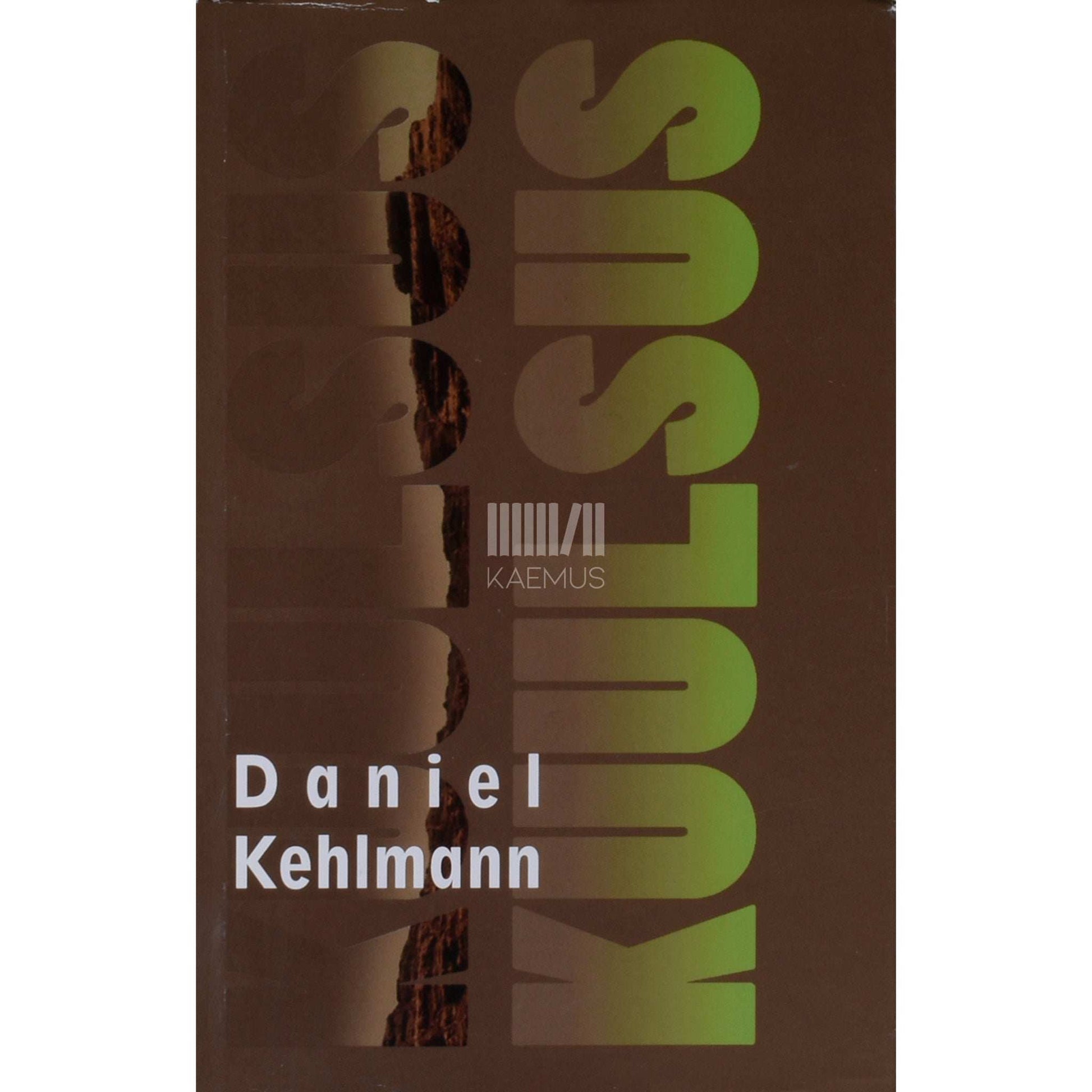 Daniel Kehlmann - Kuulsus. Romaan üheksas novellis