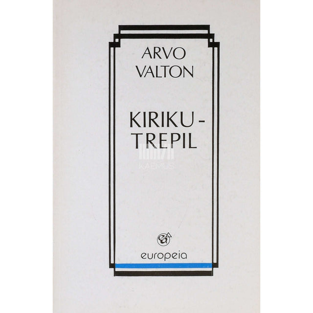 Arvo Valton - Kirikutrepil