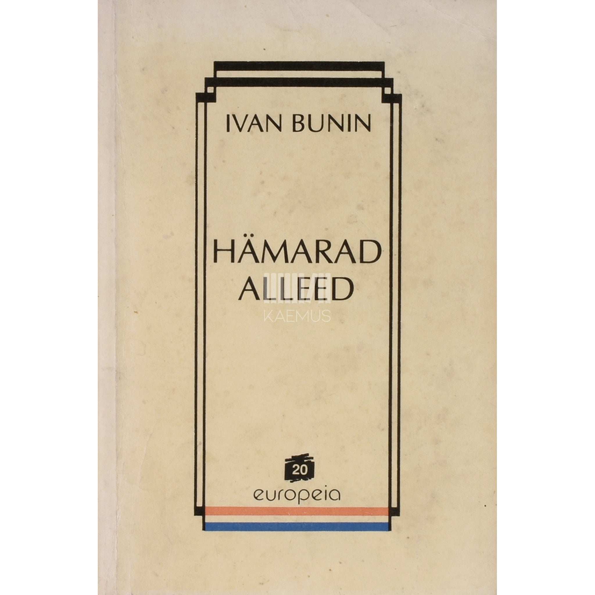 Ivan Bunin Hämarad alleed