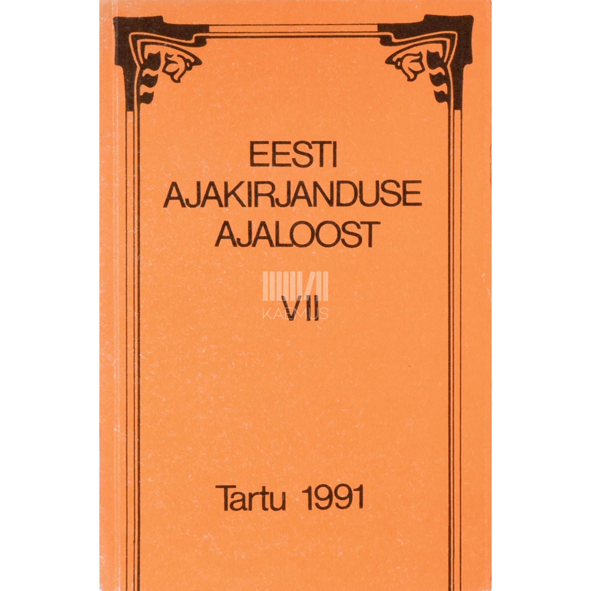 … Eesti ajakirjanduse ajaloost 7. osa