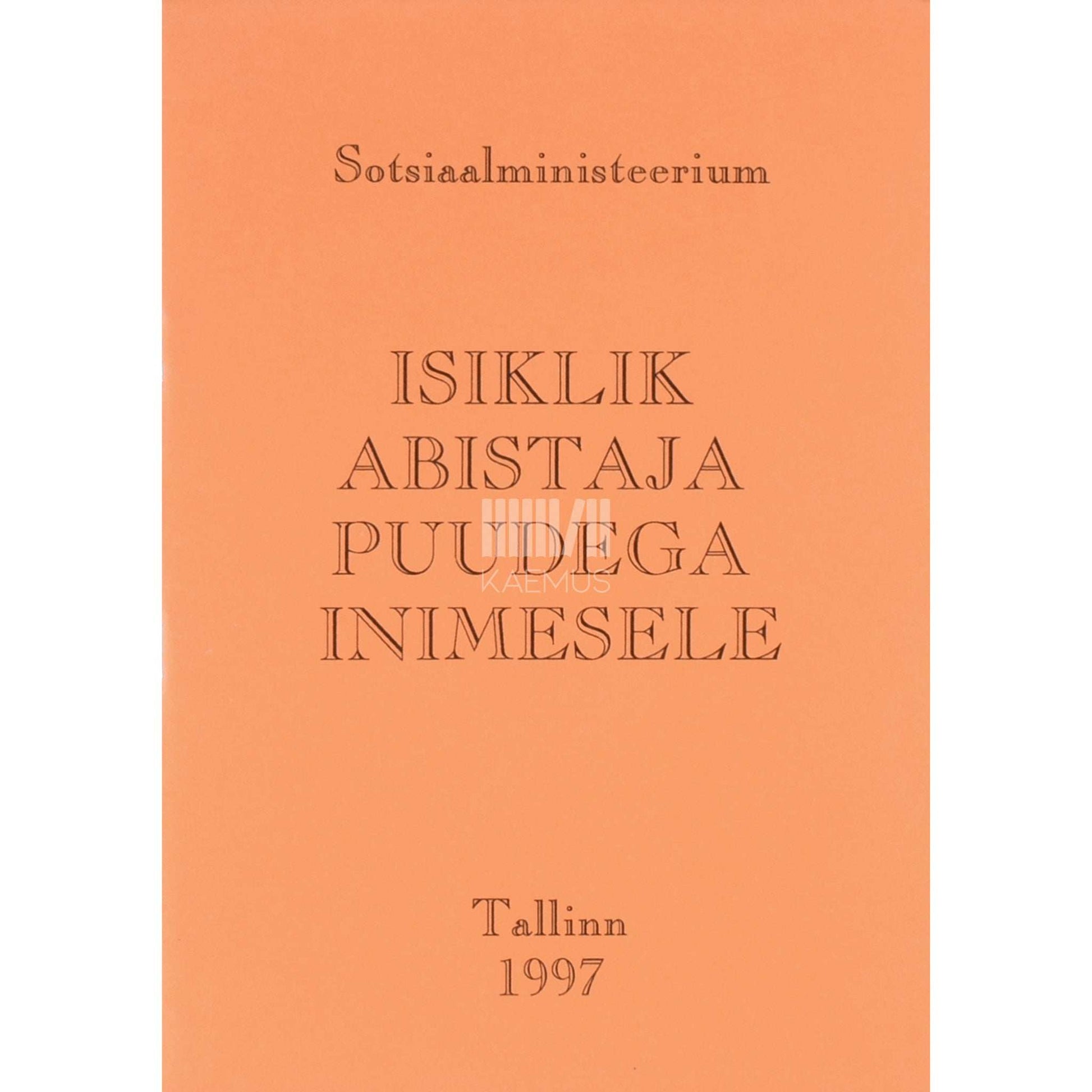 … - Isiklik abistaja puudega inimesele