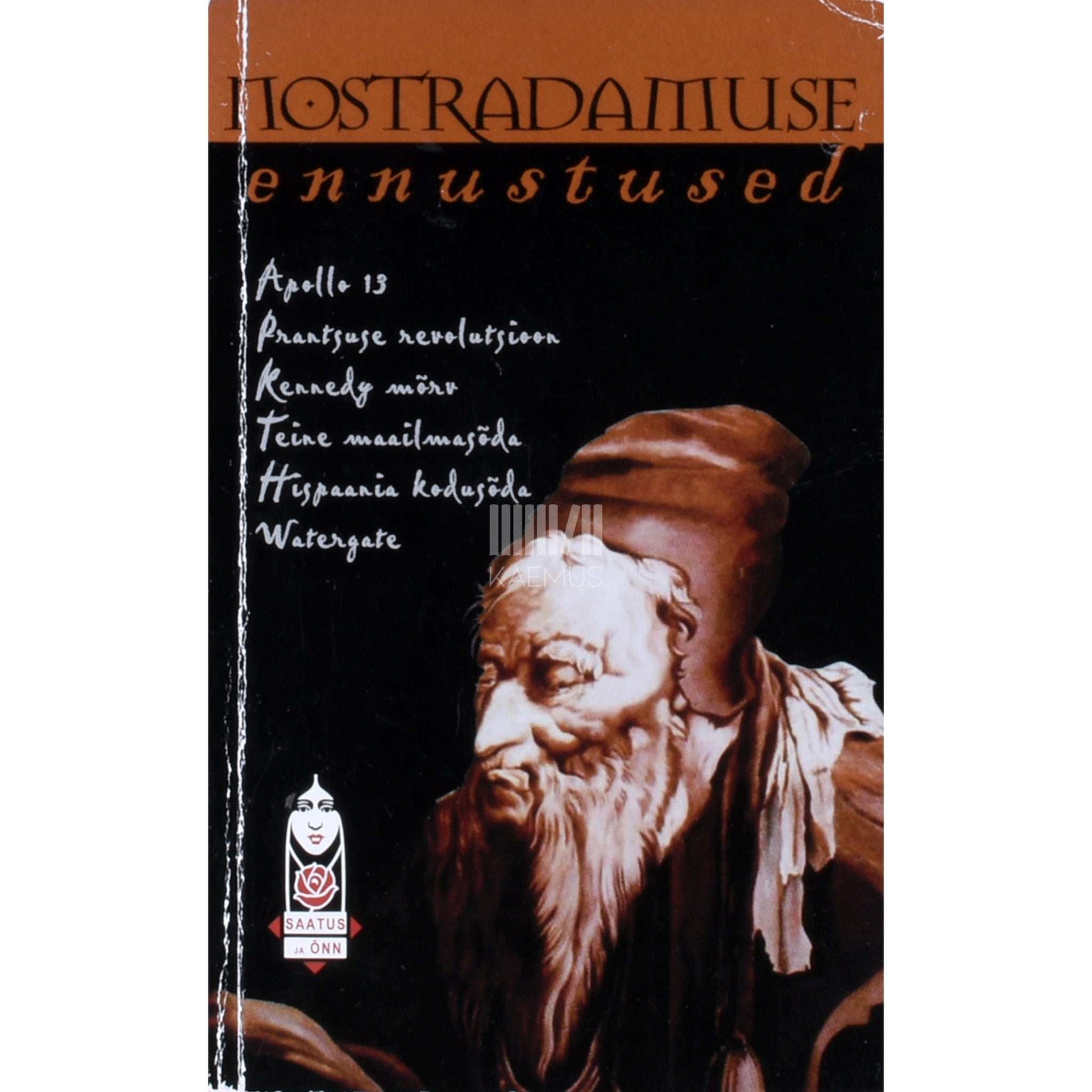 ... - Nostradamuse ennustused