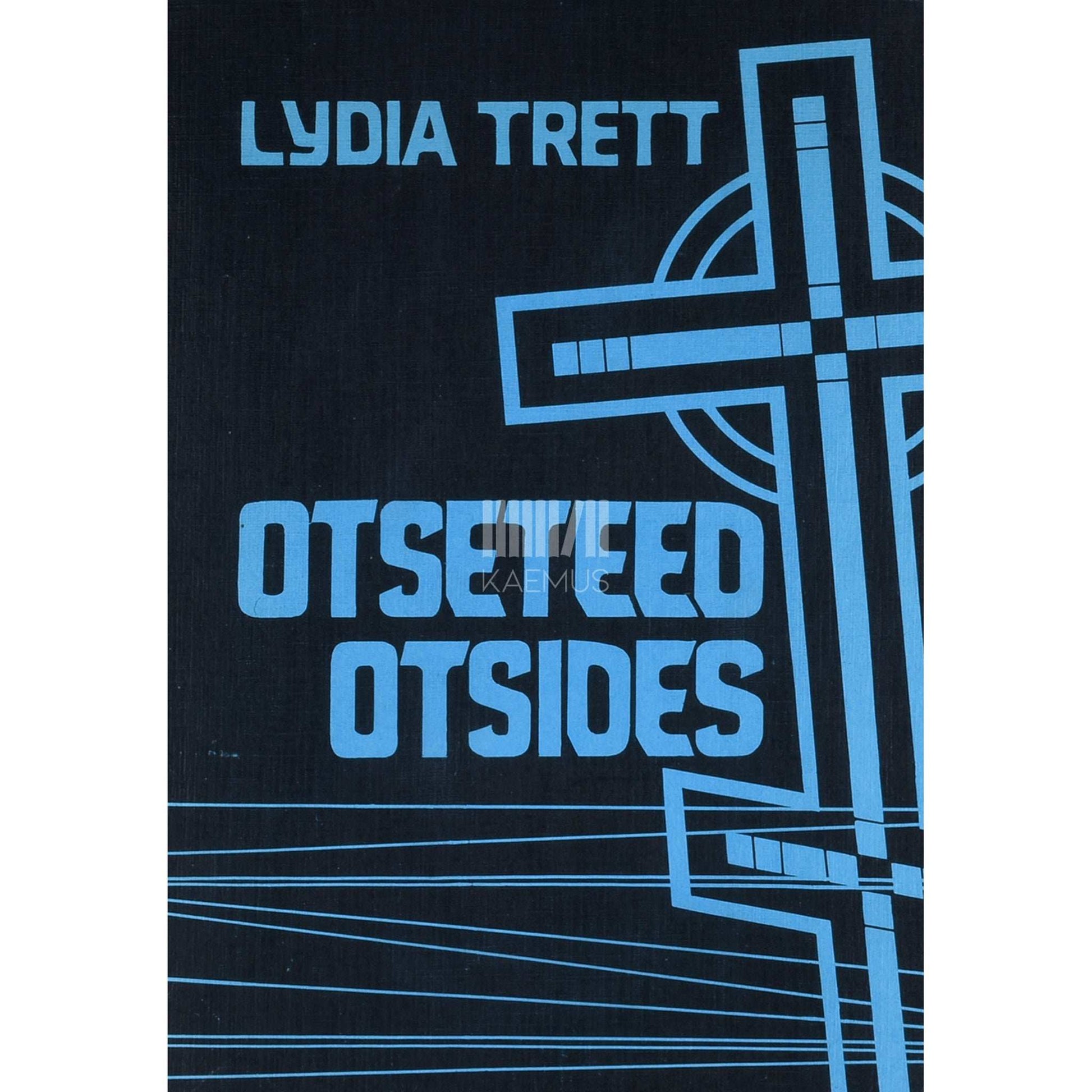 Lydia Trett - Otseteed otsides. Vaimulikkude kirjutiste kogu