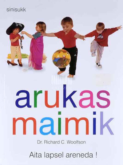 Arukas maimik. 15. elukuust kuni 3. eluaastani - Kaemus