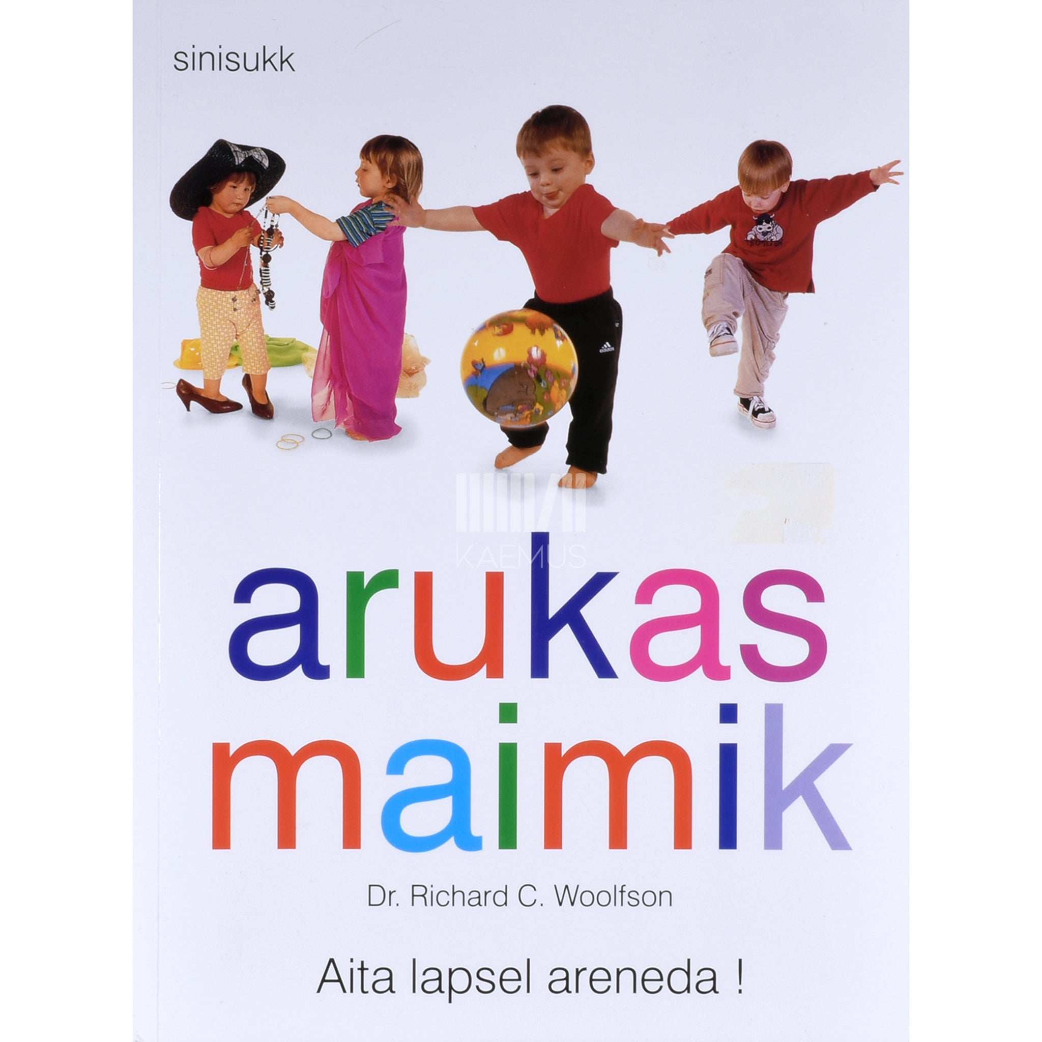 Richard C. Woolfson Arukas maimik. 15. elukuust kuni 3. eluaastani