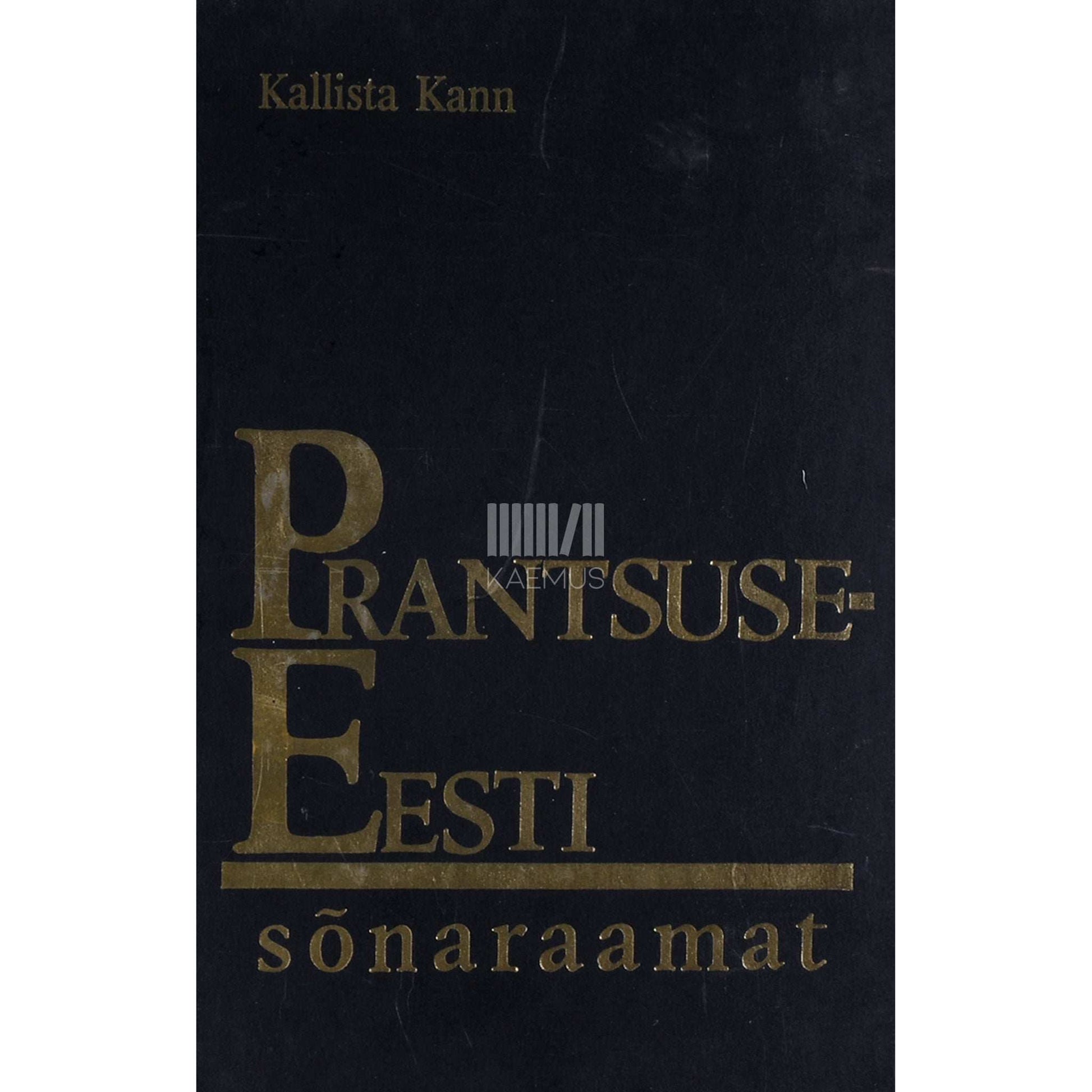 Kallista Kann - Prantsuse-eesti sõnaraamat