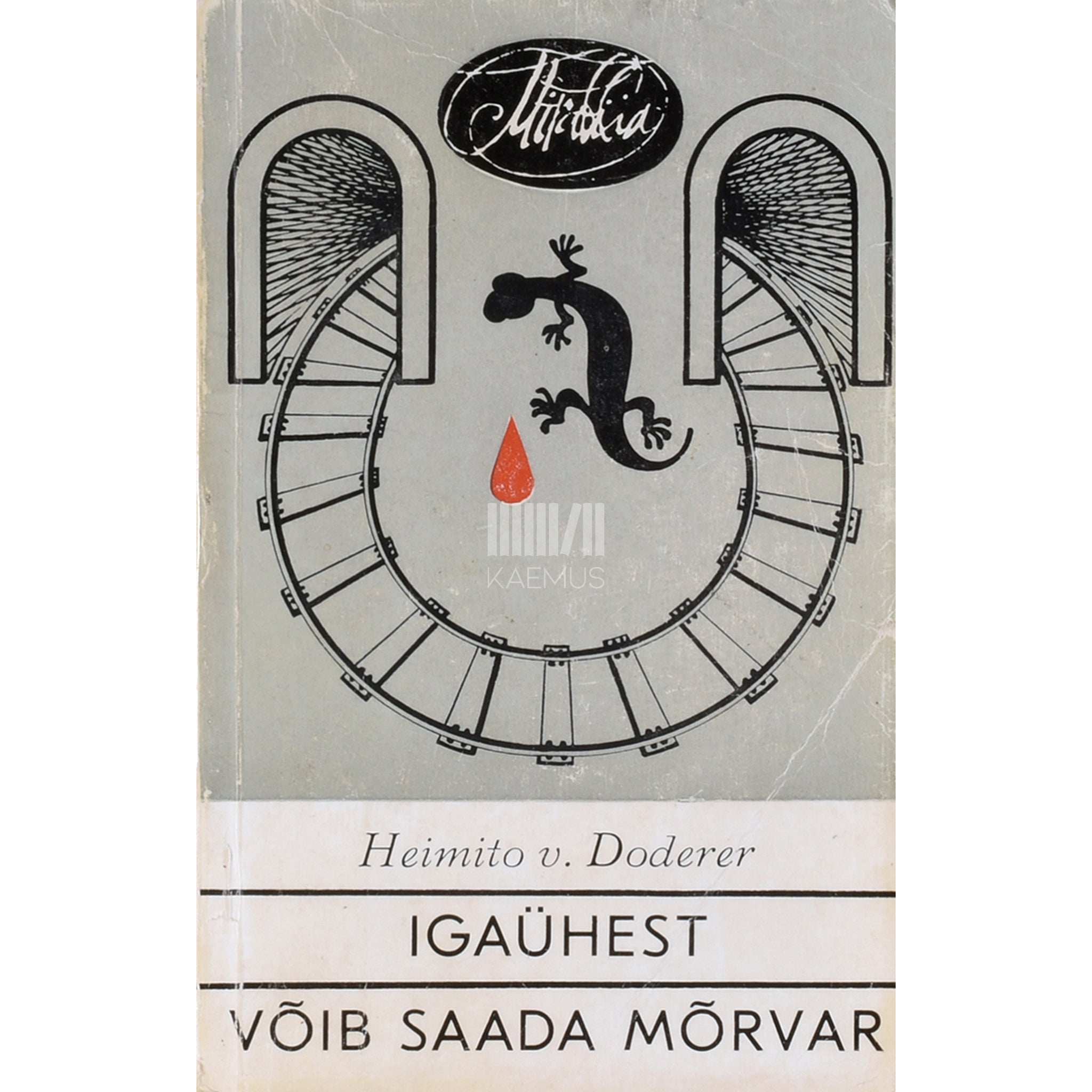 Heimito von Doderer Igaühest võib saada mõrvar