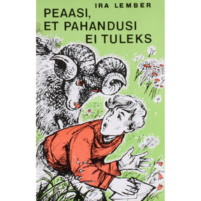 Ira Lember Peaasi, et pahandusi ei tuleks