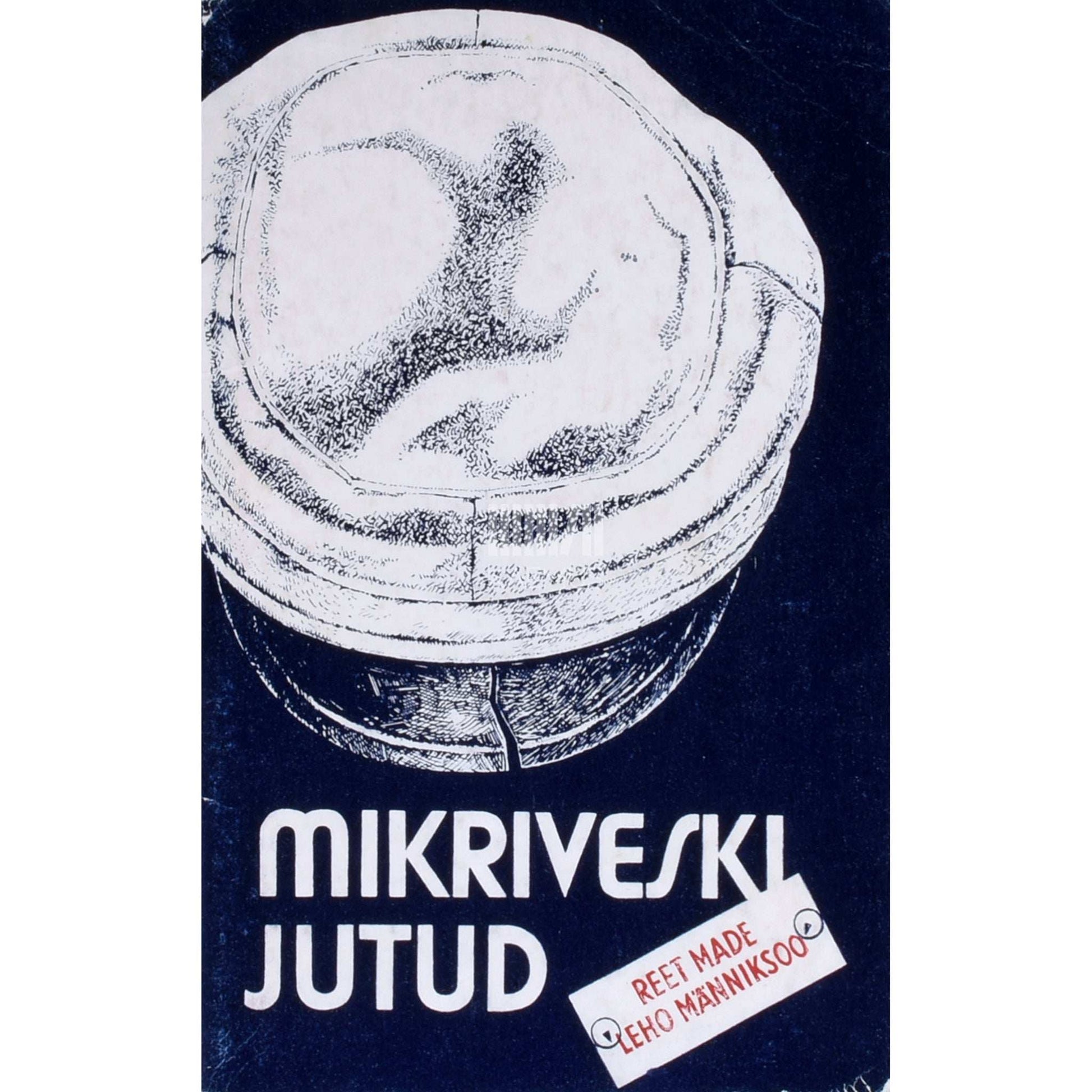 Reet Made, Leho Männiksoo - Mikriveski jutud