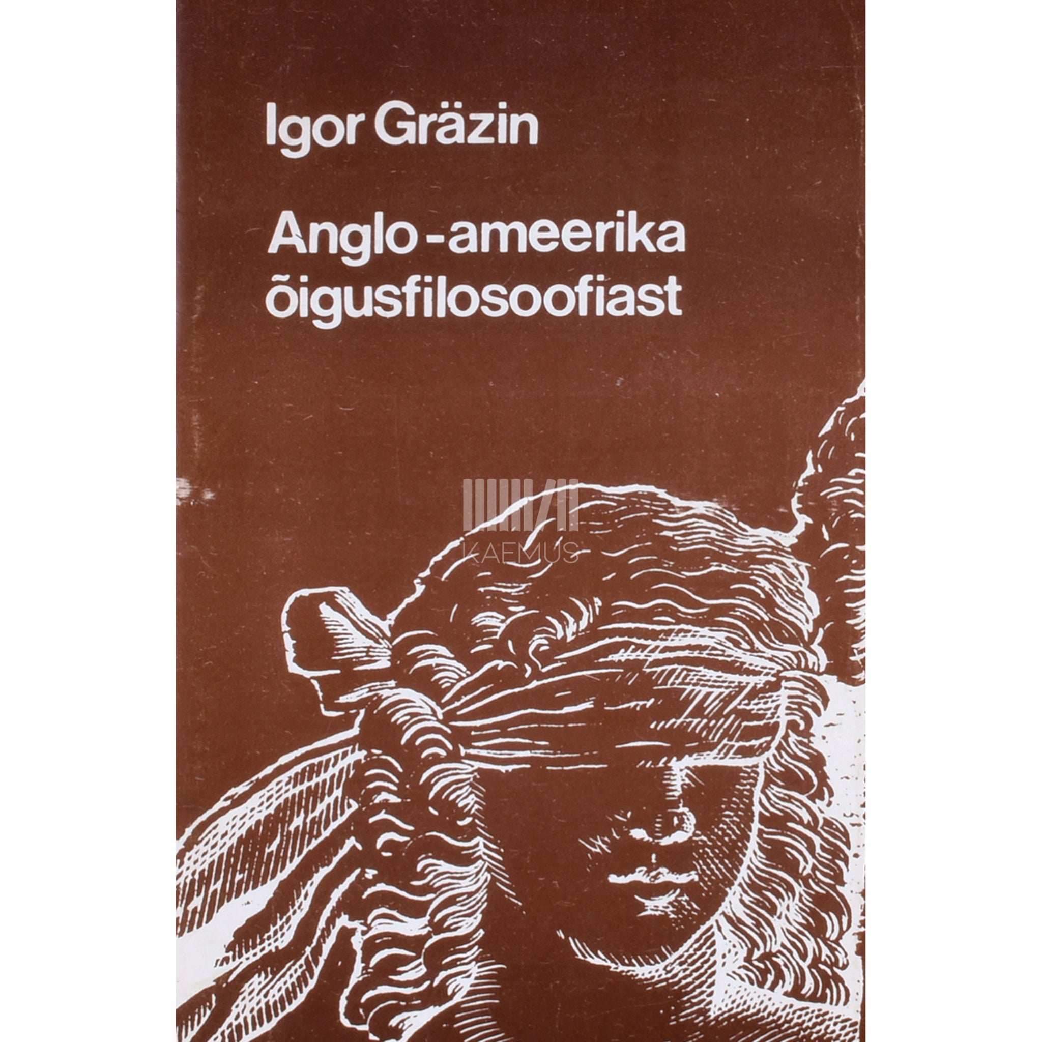 Igor Gräzin Anglo-ameerika õigusfilosoofiast