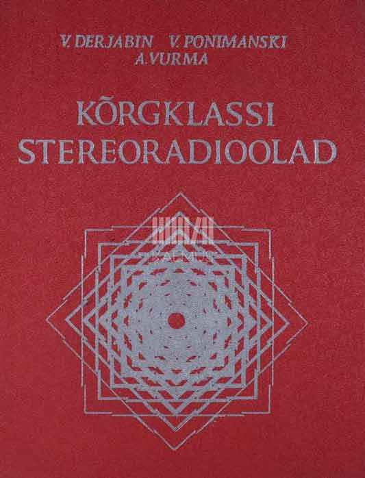 Kõrgklassi stereoradioolad - Kaemus