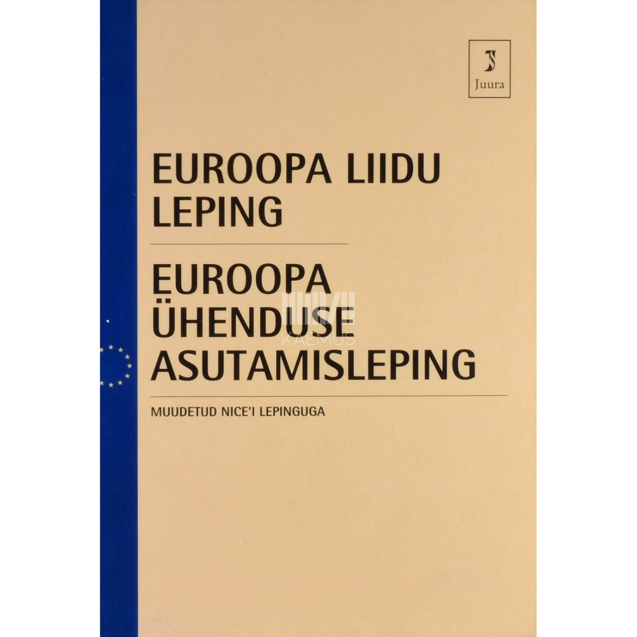 … Euroopa Liidu leping. Muudetud Nice'i lepinguga
