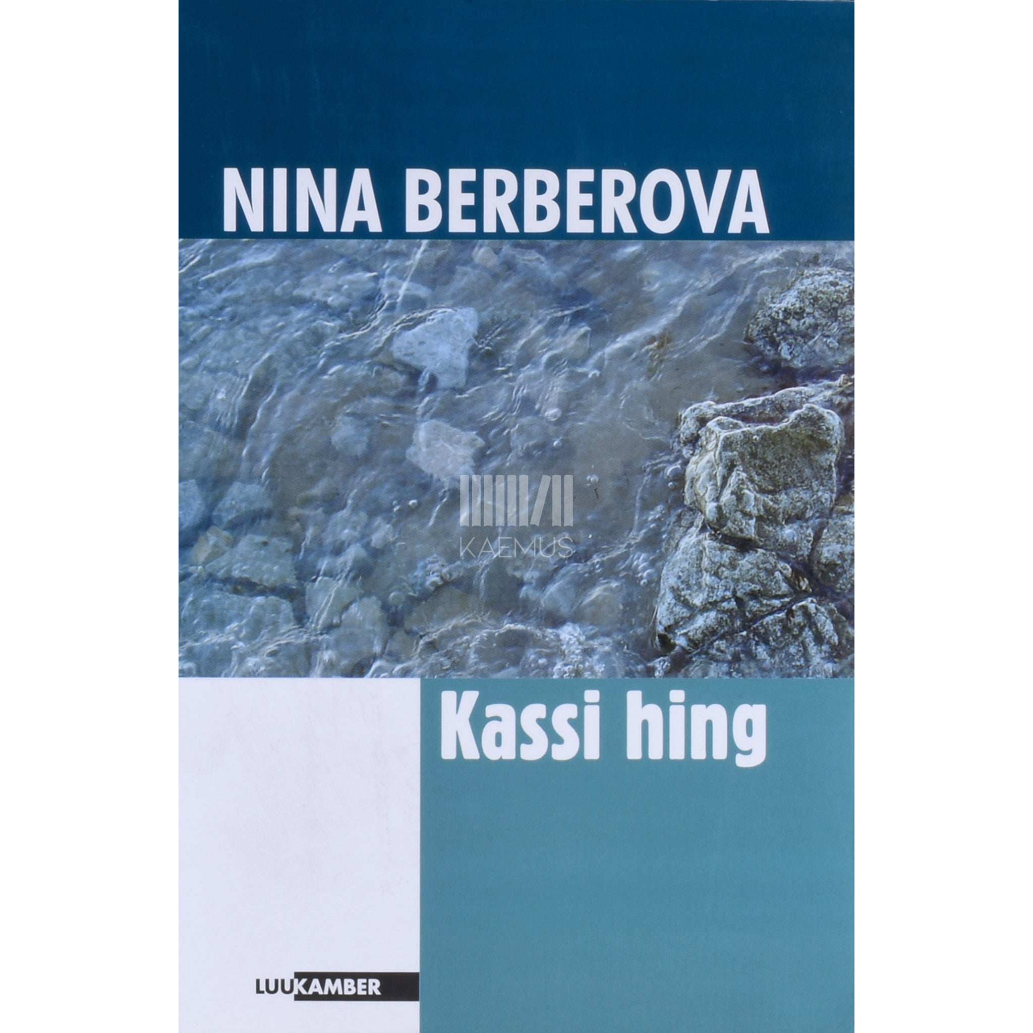 Nina Berberova Kassi hing