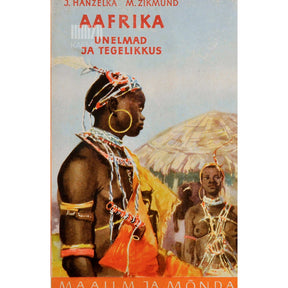 Jiři Hanzelka, Miroslav Zikmund Aafrika 3. osa. Unelmad ja tegelikkus