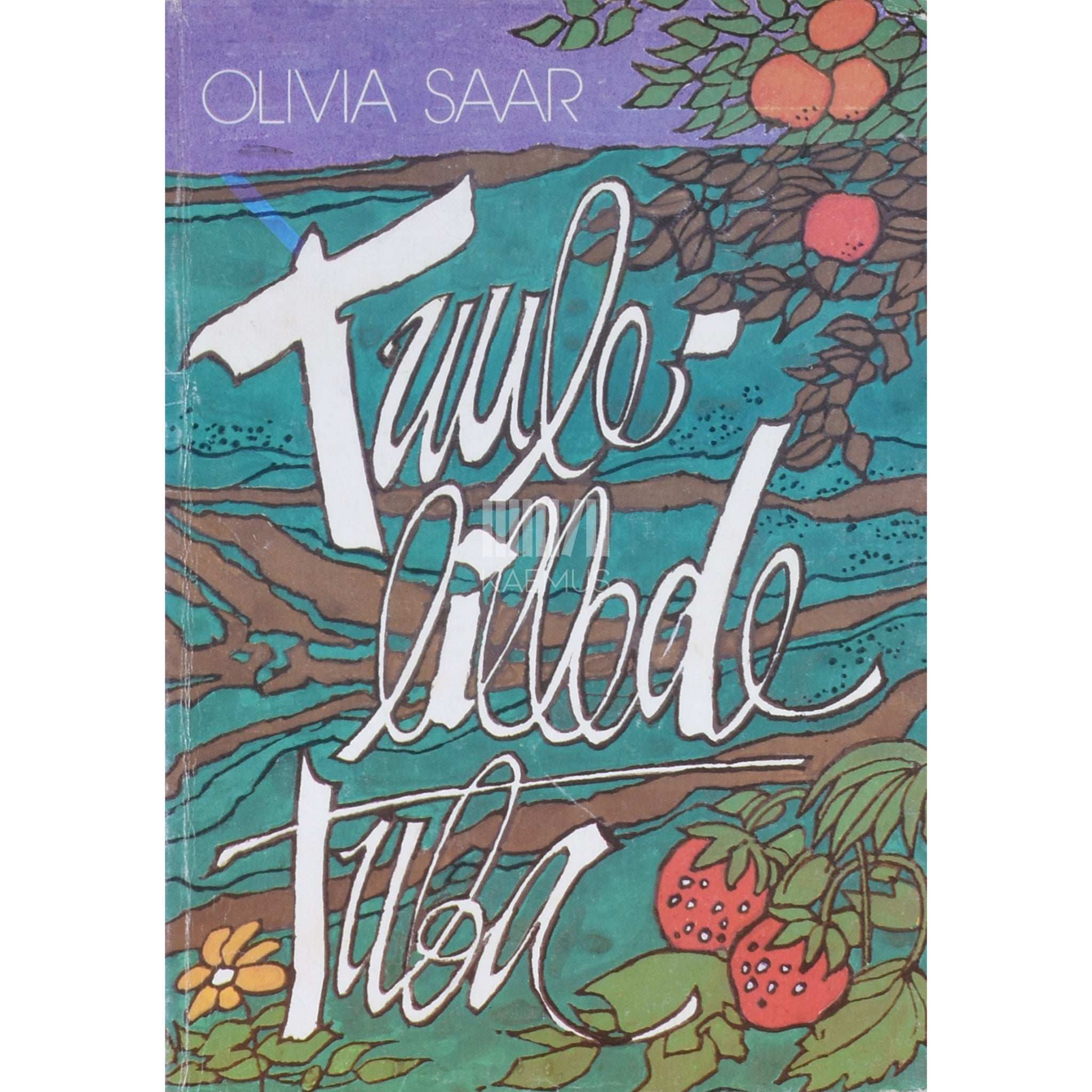 Olivia Saar Tuulelillede tuba