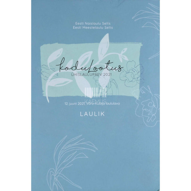 … - KoduLootus. Laulik. Eesti Naislaulu Seltsi ja …