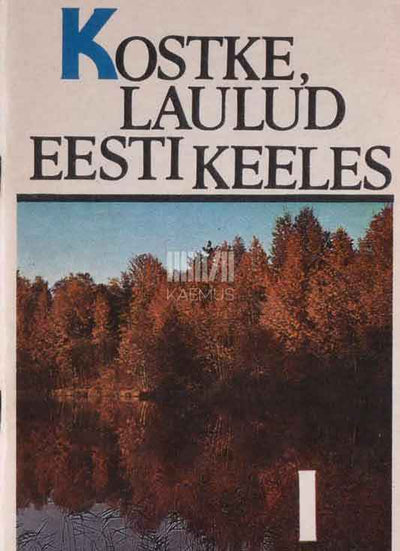 Kostke laulud eesti keeles - Kaemus